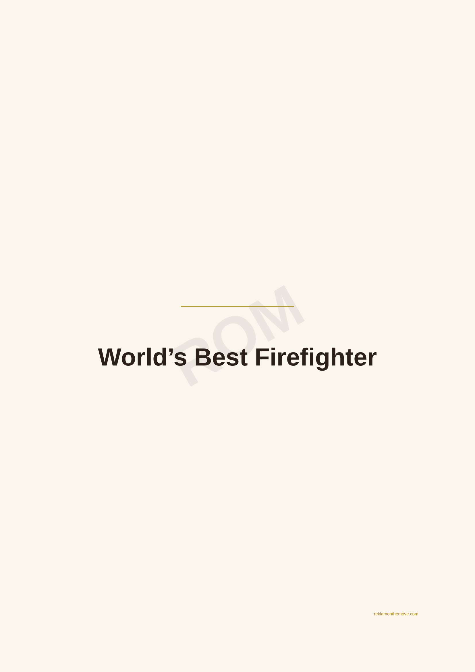 World's Best Firefighter · Espresso — ROM dijital ürün önizlemesi (filigranlı)