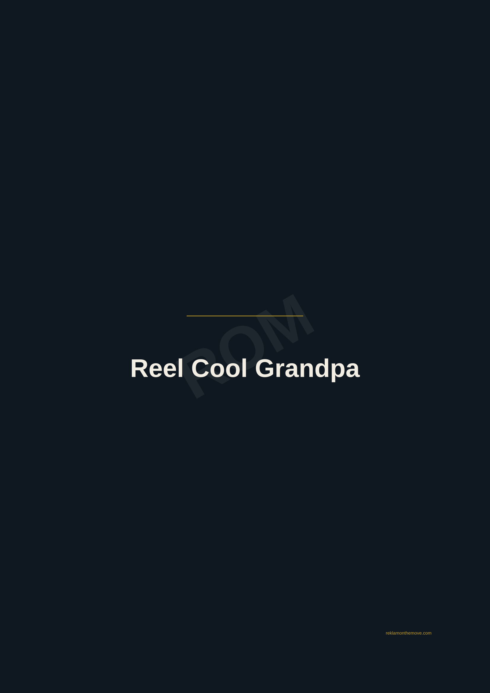 Reel Cool Grandpa · Gece — ROM dijital ürün önizlemesi (filigranlı)