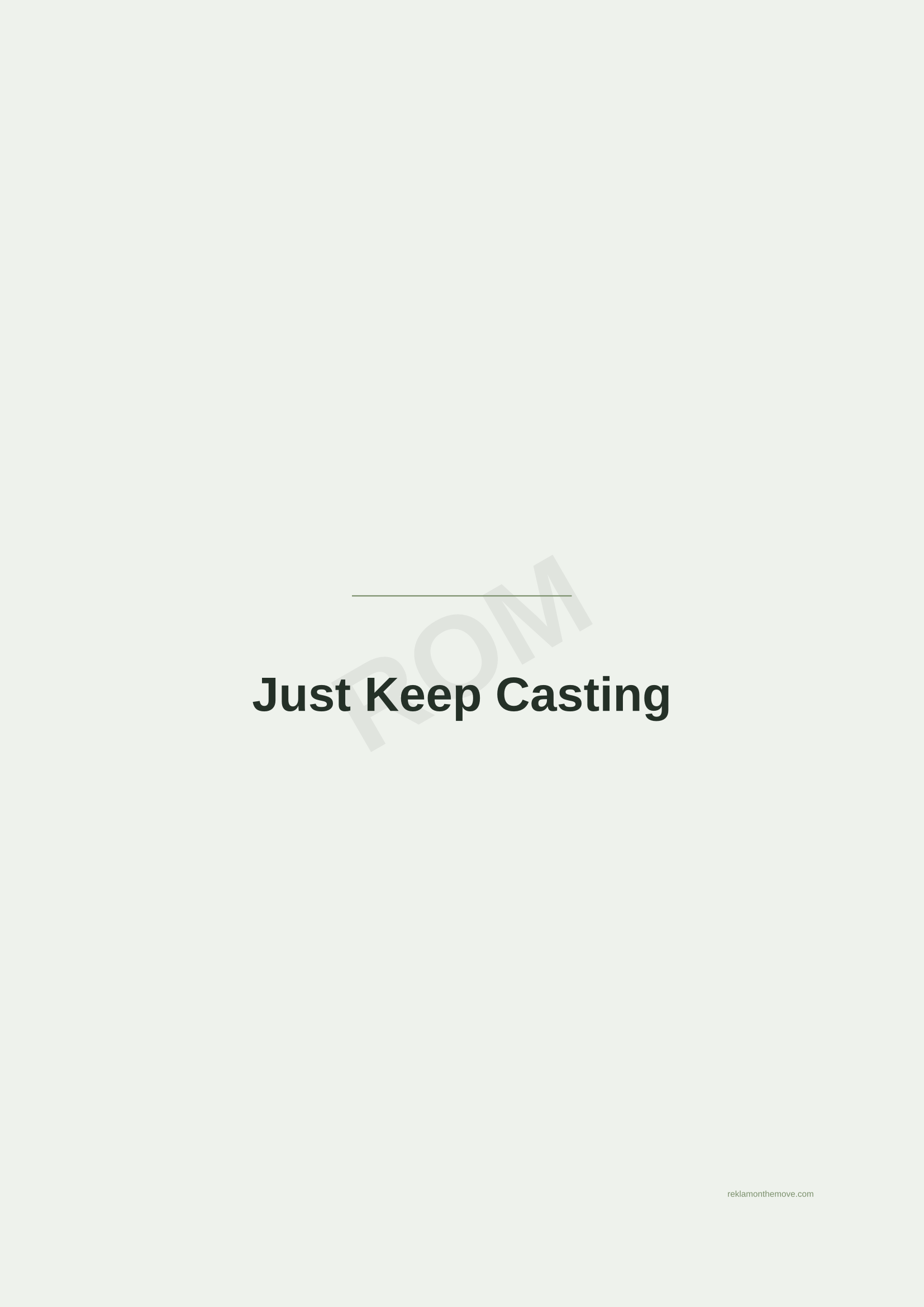 Just Keep Casting · Adaçayı — ROM dijital ürün önizlemesi (filigranlı)