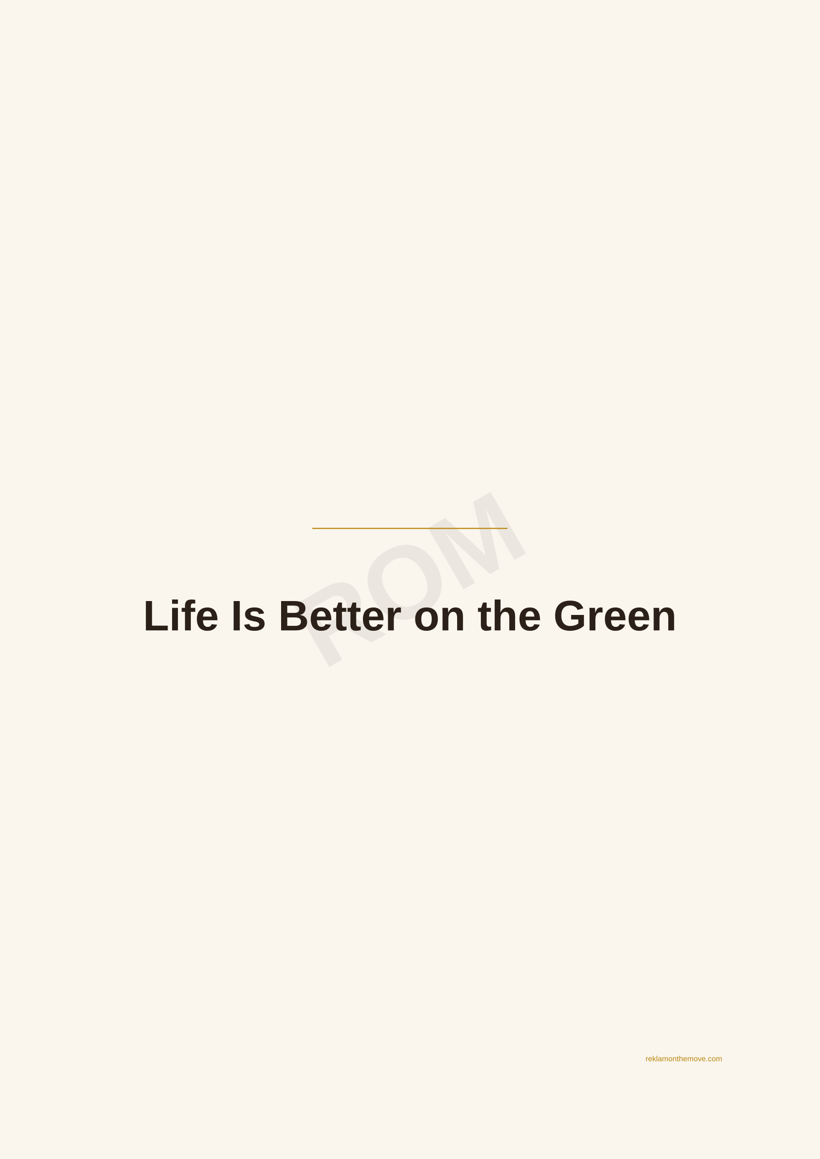 Life Is Better on the Green · Espresso — ROM dijital ürün önizlemesi (filigranlı)