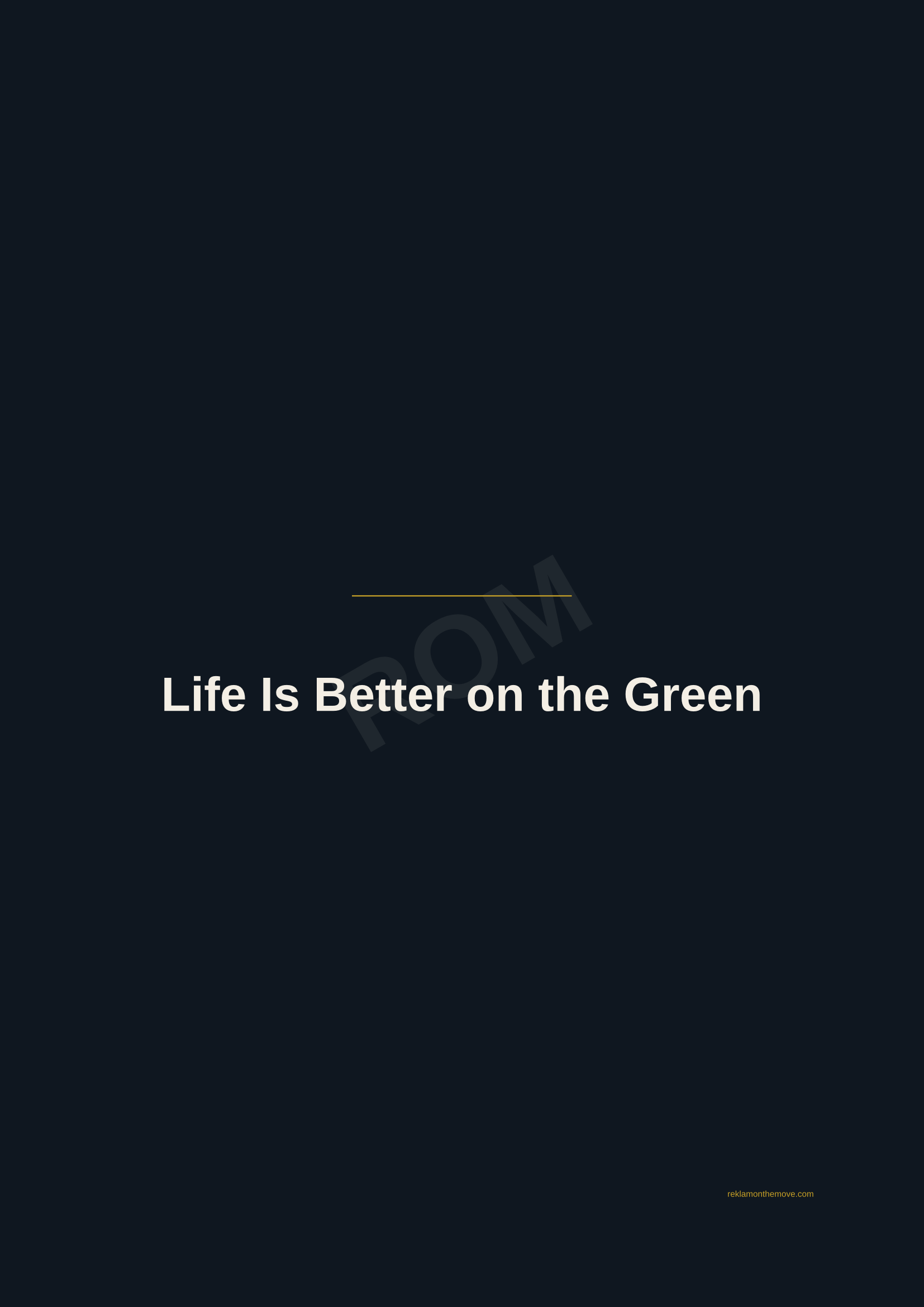 Life Is Better on the Green · Gece — ROM dijital ürün önizlemesi (filigranlı)