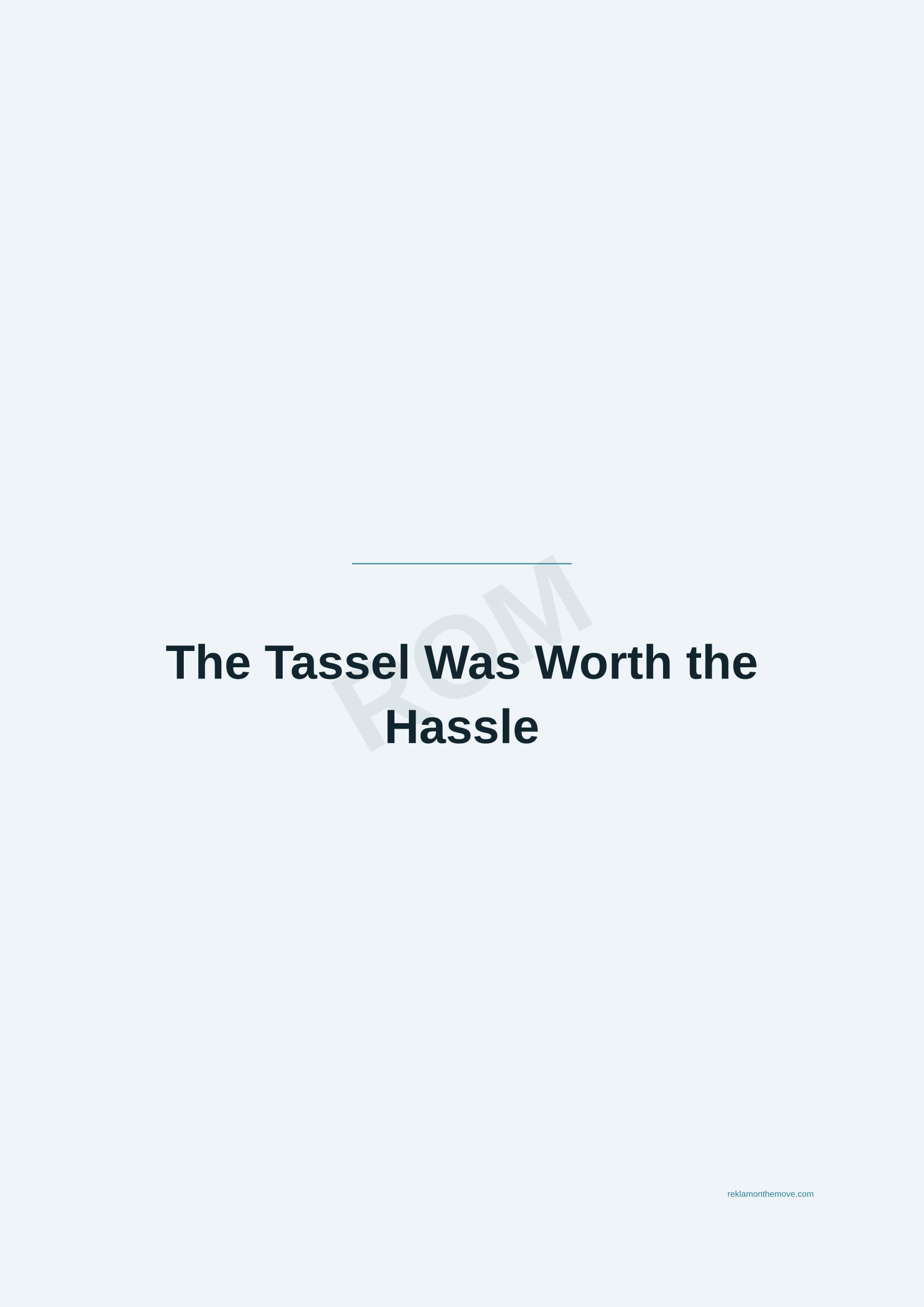 The Tassel Was Worth the Hassle · Okyanus — ROM dijital ürün önizlemesi (filigranlı)