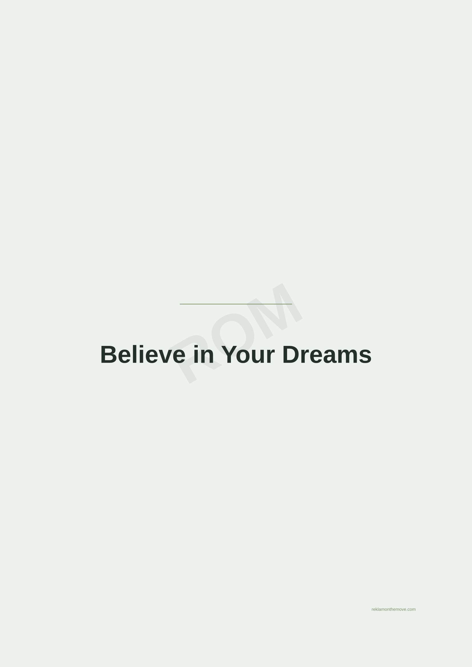 Believe in Your Dreams · Adaçayı — ROM dijital ürün önizlemesi (filigranlı)