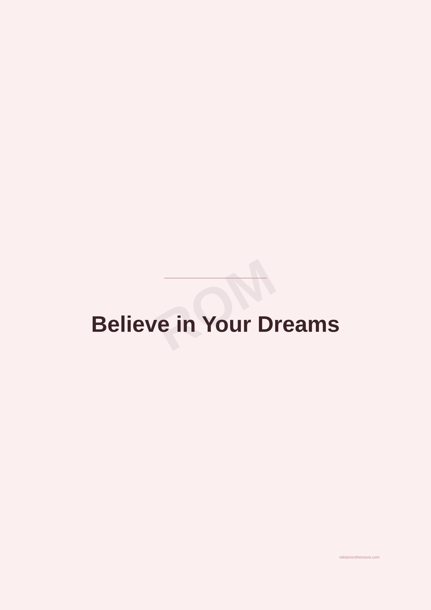 Believe in Your Dreams · Gül — ROM dijital ürün önizlemesi (filigranlı)