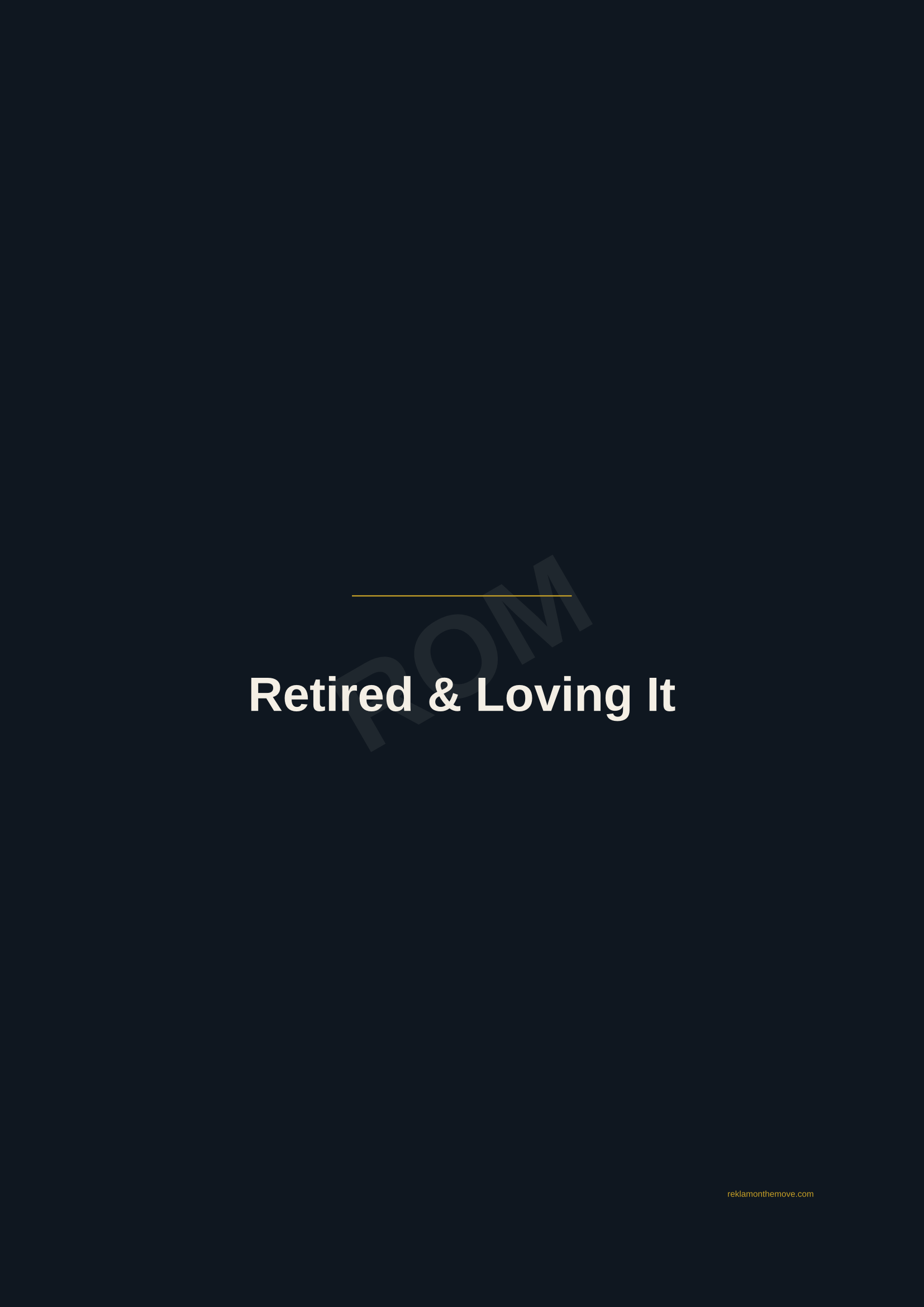 Retired & Loving It · Gece — ROM dijital ürün önizlemesi (filigranlı)