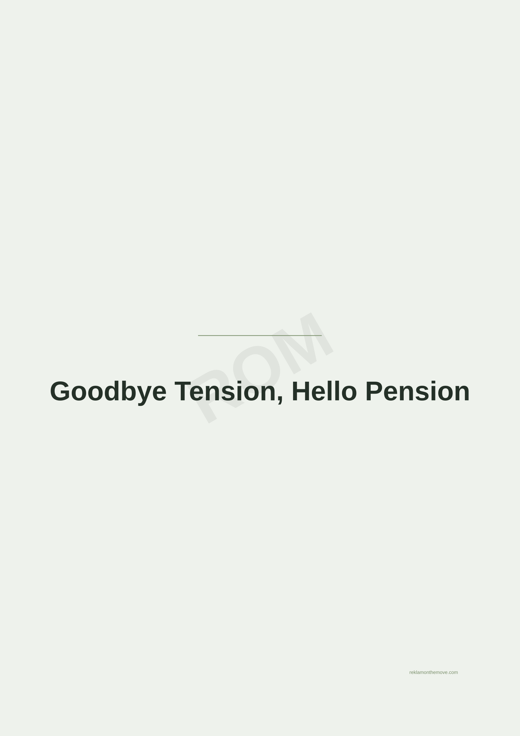 Goodbye Tension, Hello Pension · Adaçayı — ROM dijital ürün önizlemesi (filigranlı)