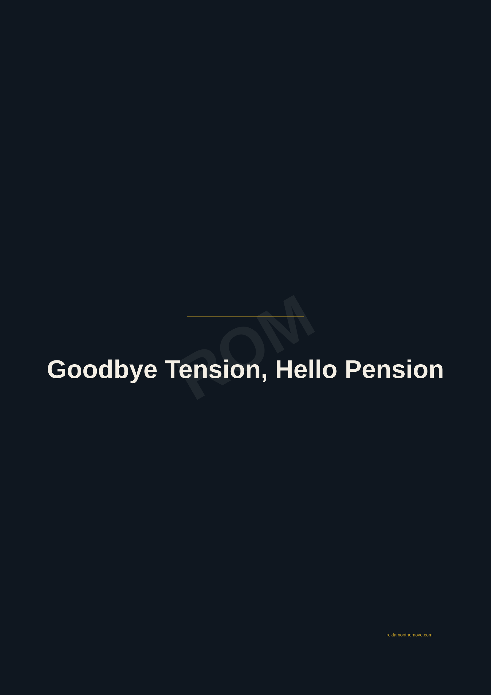 Goodbye Tension, Hello Pension · Gece — ROM dijital ürün önizlemesi (filigranlı)