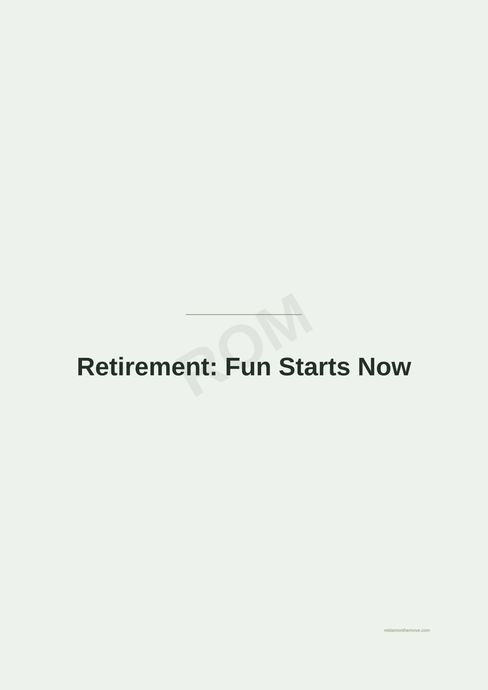 Retirement: Fun Starts Now · Adaçayı — ROM dijital ürün önizlemesi (filigranlı)
