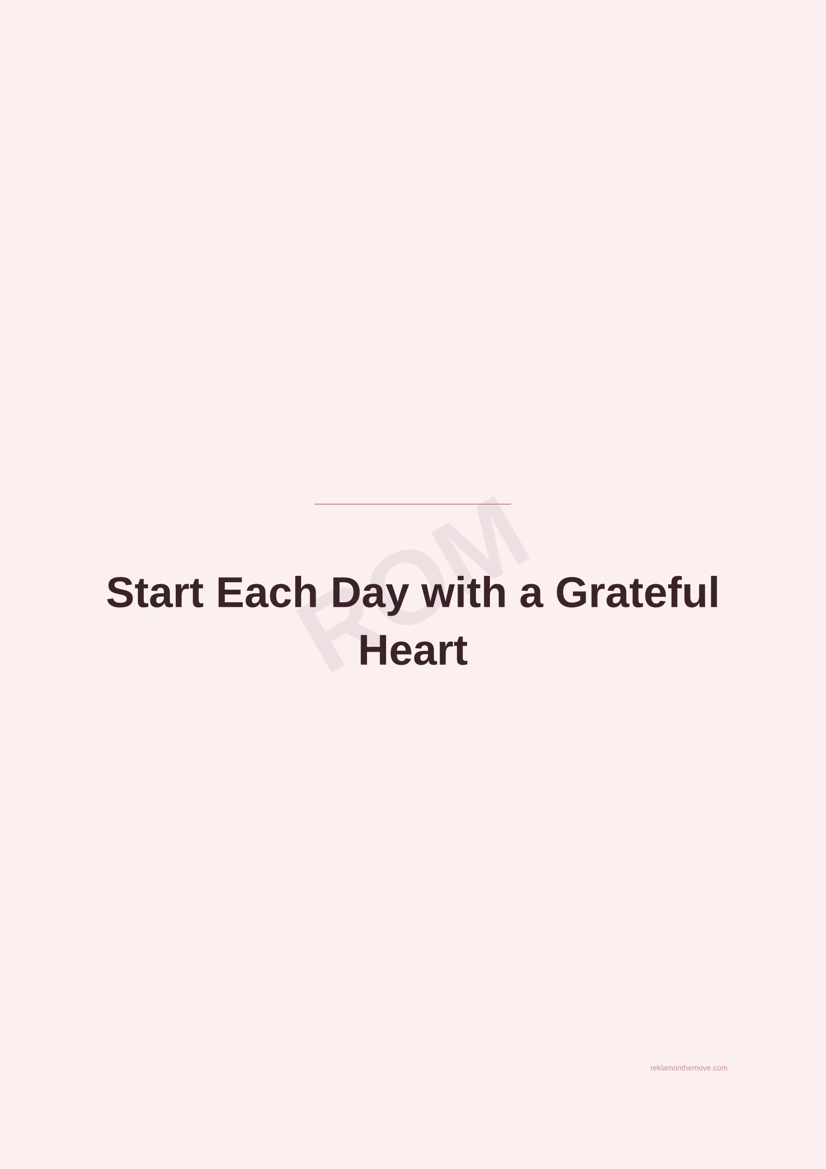 Start Each Day with a Grateful Heart · Gül — ROM dijital ürün önizlemesi (filigranlı)