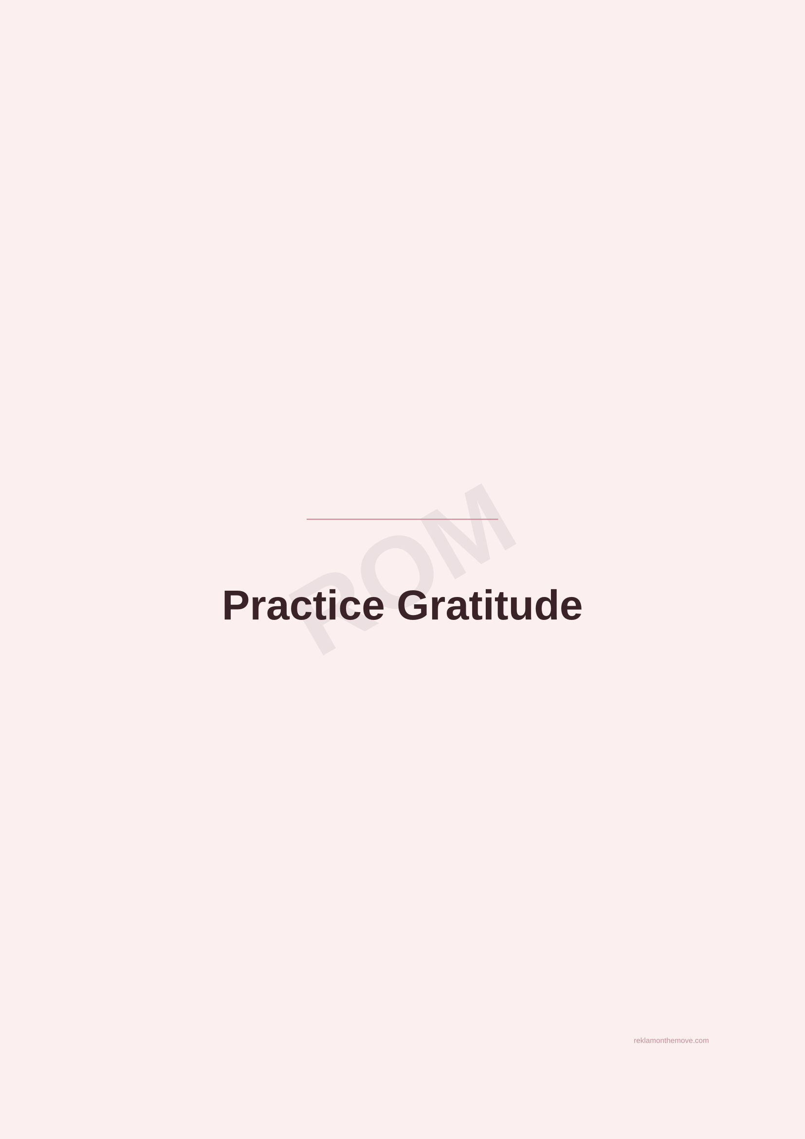 Practice Gratitude · Gül — ROM dijital ürün önizlemesi (filigranlı)
