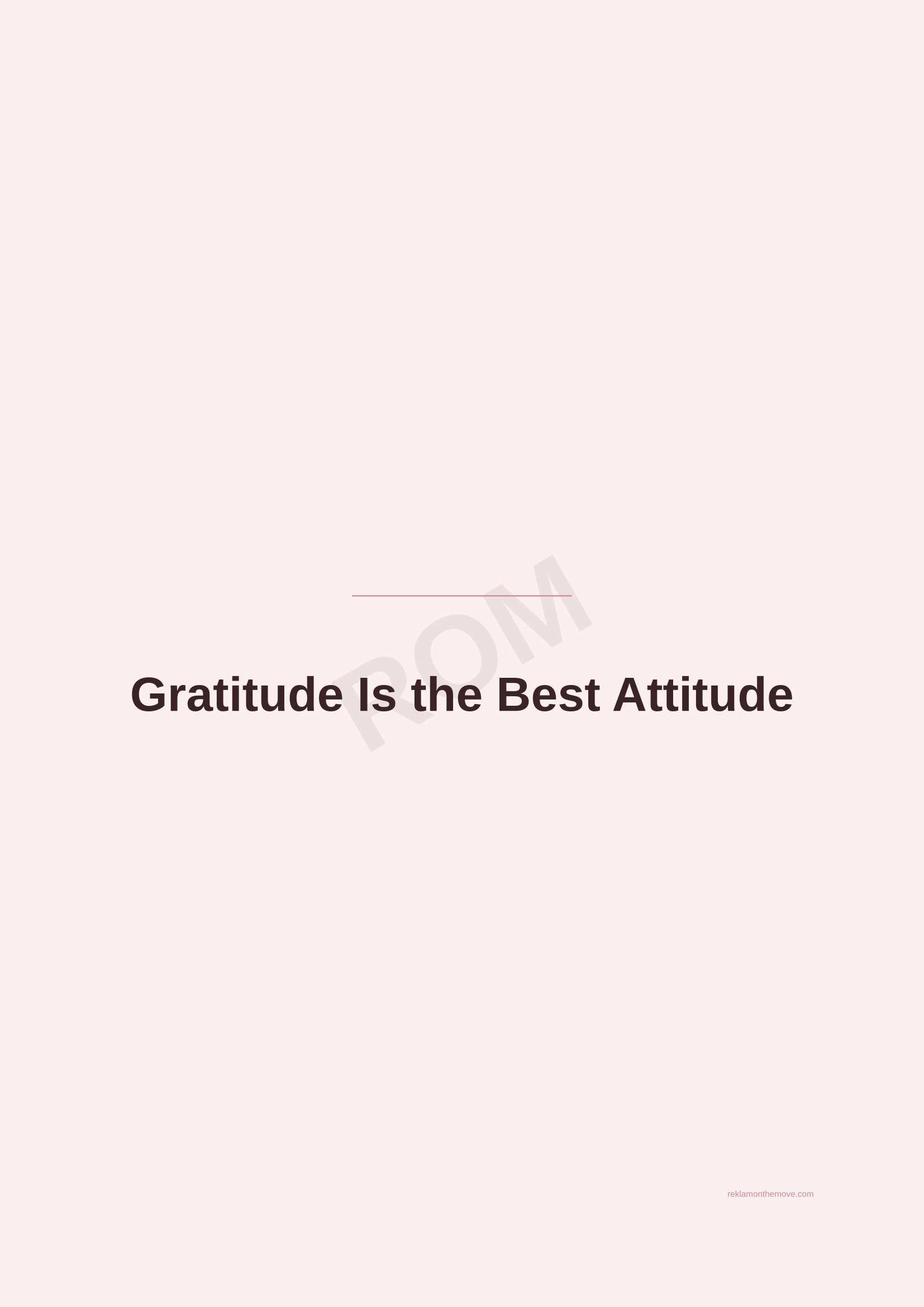 Gratitude Is the Best Attitude · Gül — ROM dijital ürün önizlemesi (filigranlı)
