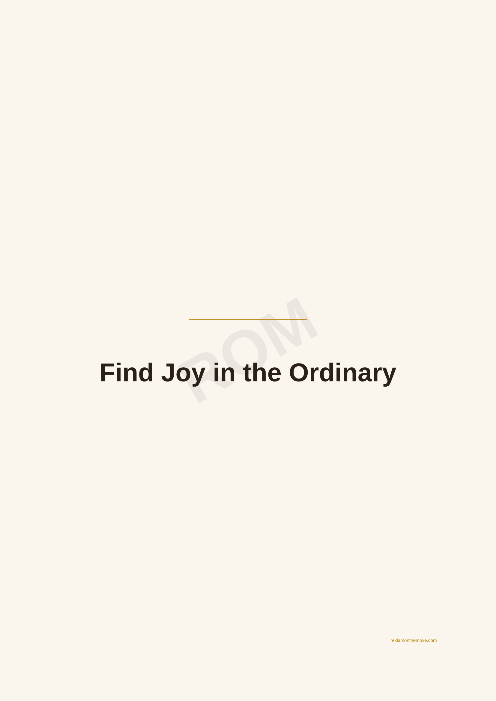 Find Joy in the Ordinary · Espresso — ROM dijital ürün önizlemesi (filigranlı)