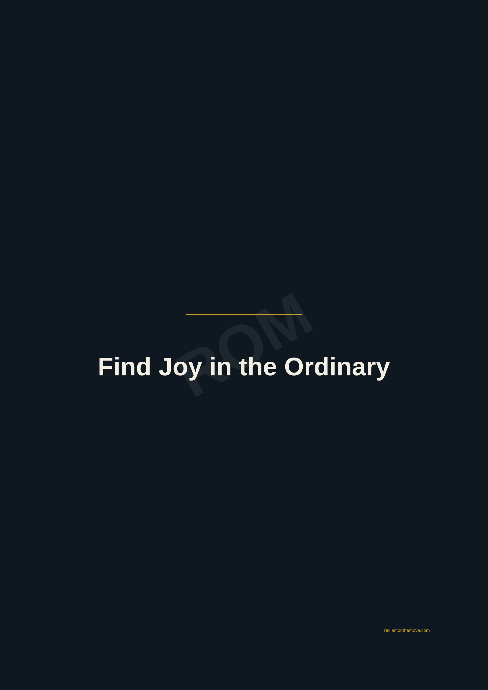Find Joy in the Ordinary · Gece — ROM dijital ürün önizlemesi (filigranlı)