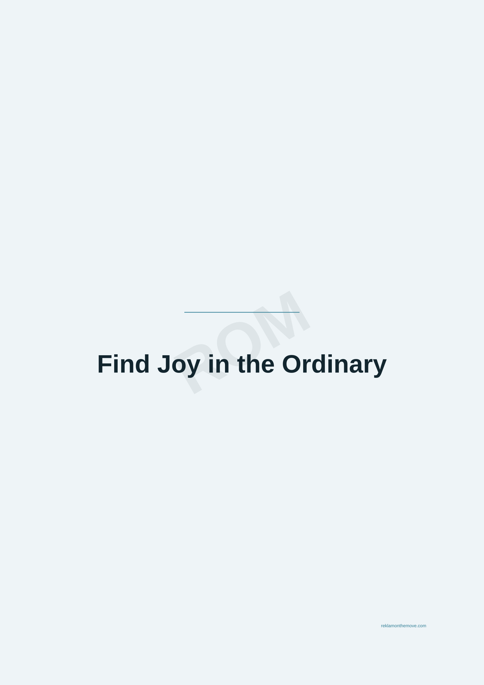 Find Joy in the Ordinary · Okyanus — ROM dijital ürün önizlemesi (filigranlı)