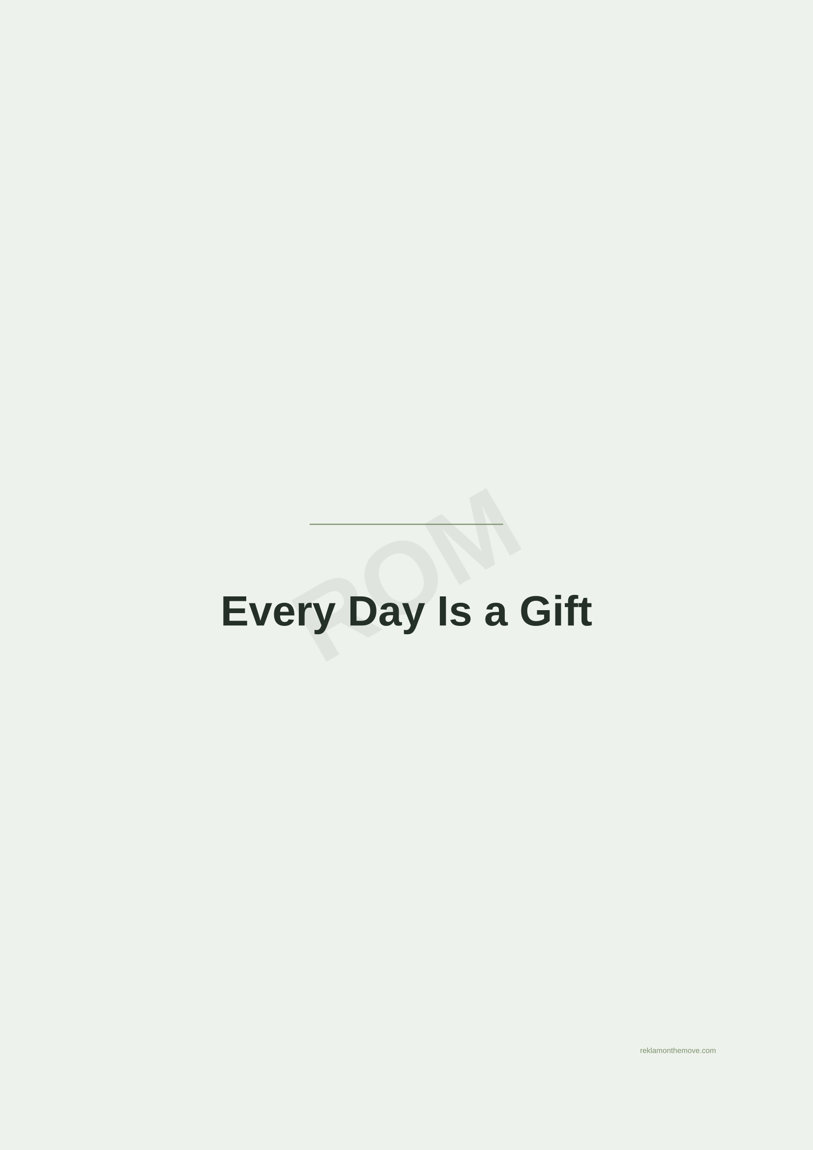 Every Day Is a Gift · Adaçayı — ROM dijital ürün önizlemesi (filigranlı)