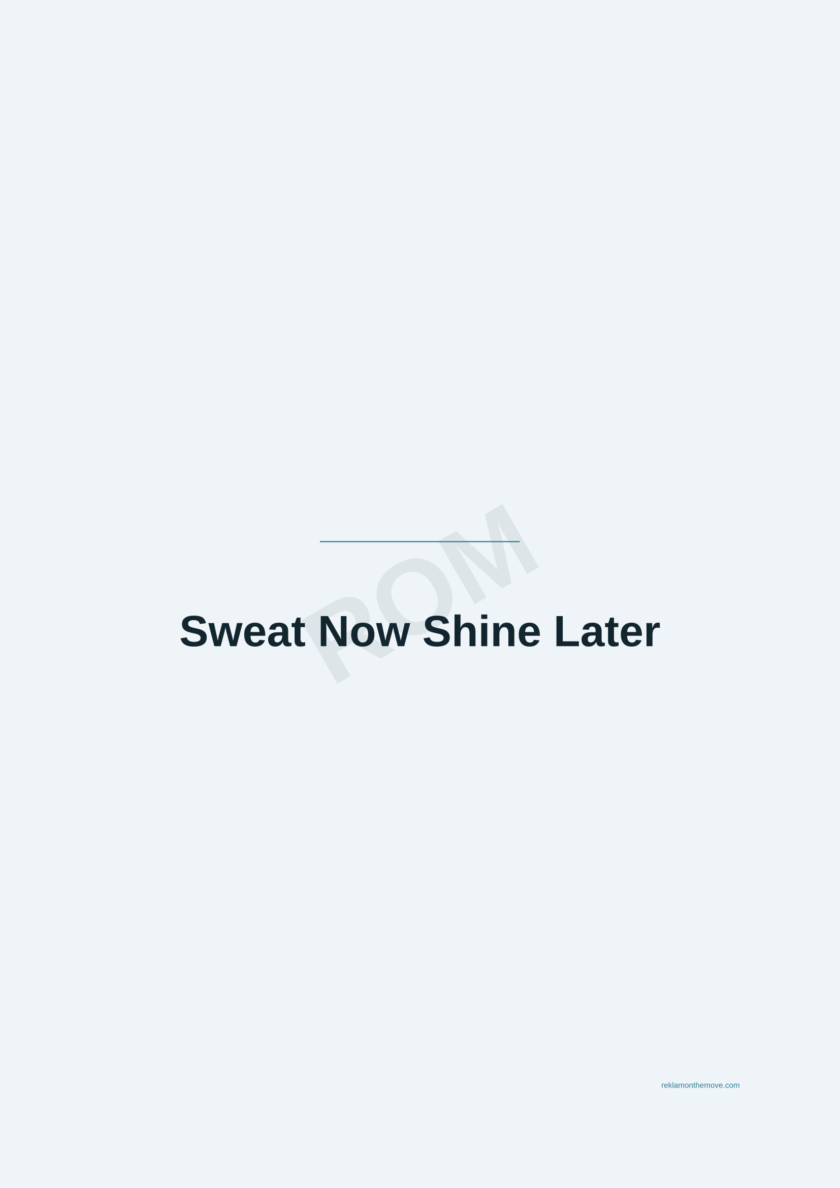 Sweat Now Shine Later · Okyanus — ROM dijital ürün önizlemesi (filigranlı)