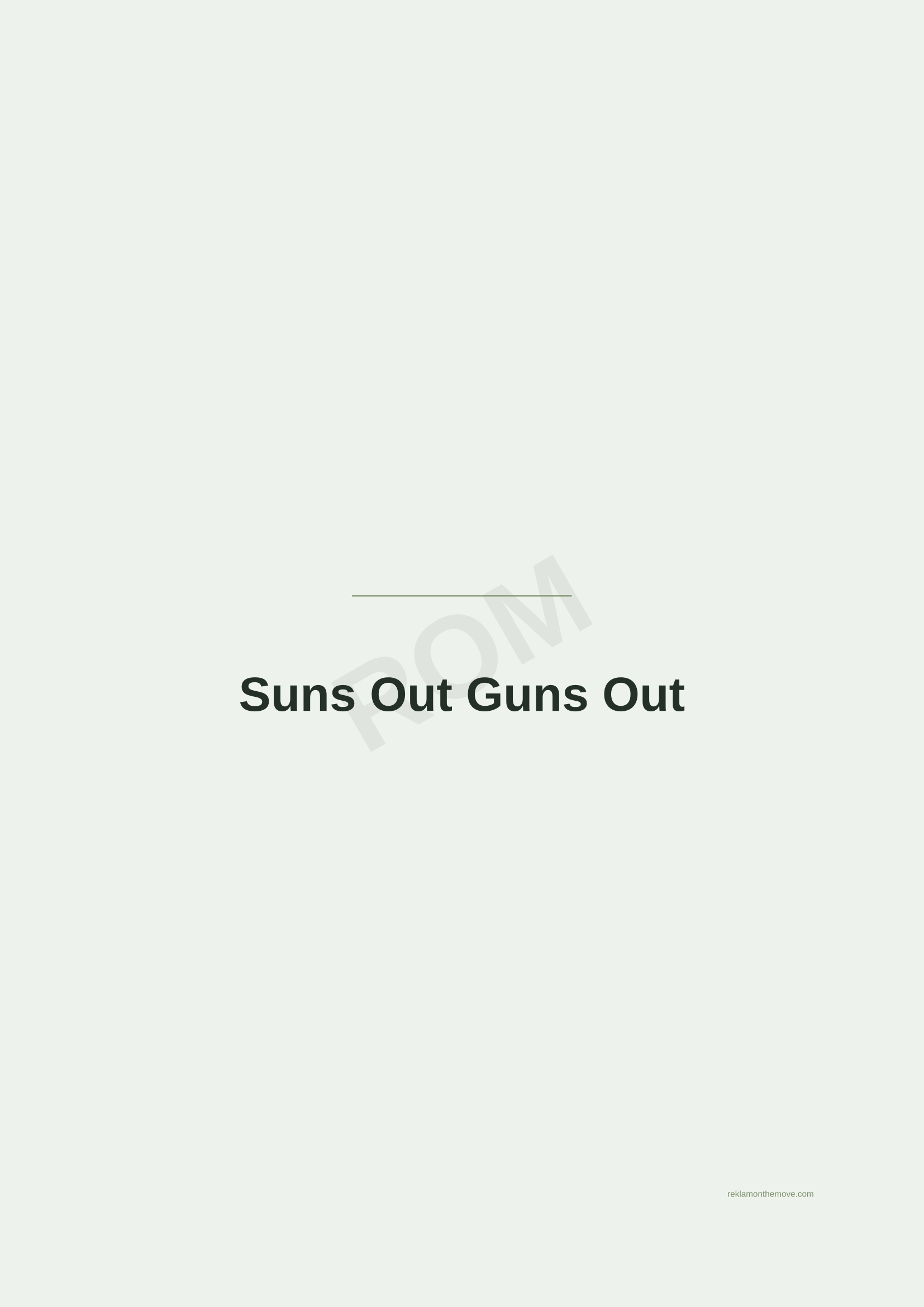 Suns Out Guns Out · Adaçayı — ROM dijital ürün önizlemesi (filigranlı)