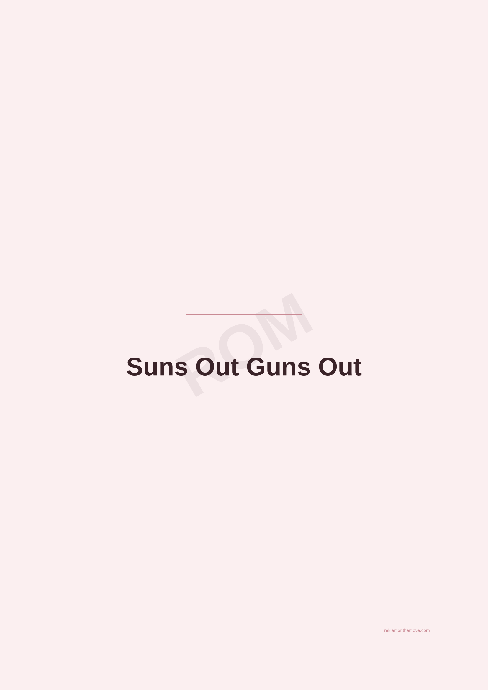 Suns Out Guns Out · Gül — ROM dijital ürün önizlemesi (filigranlı)