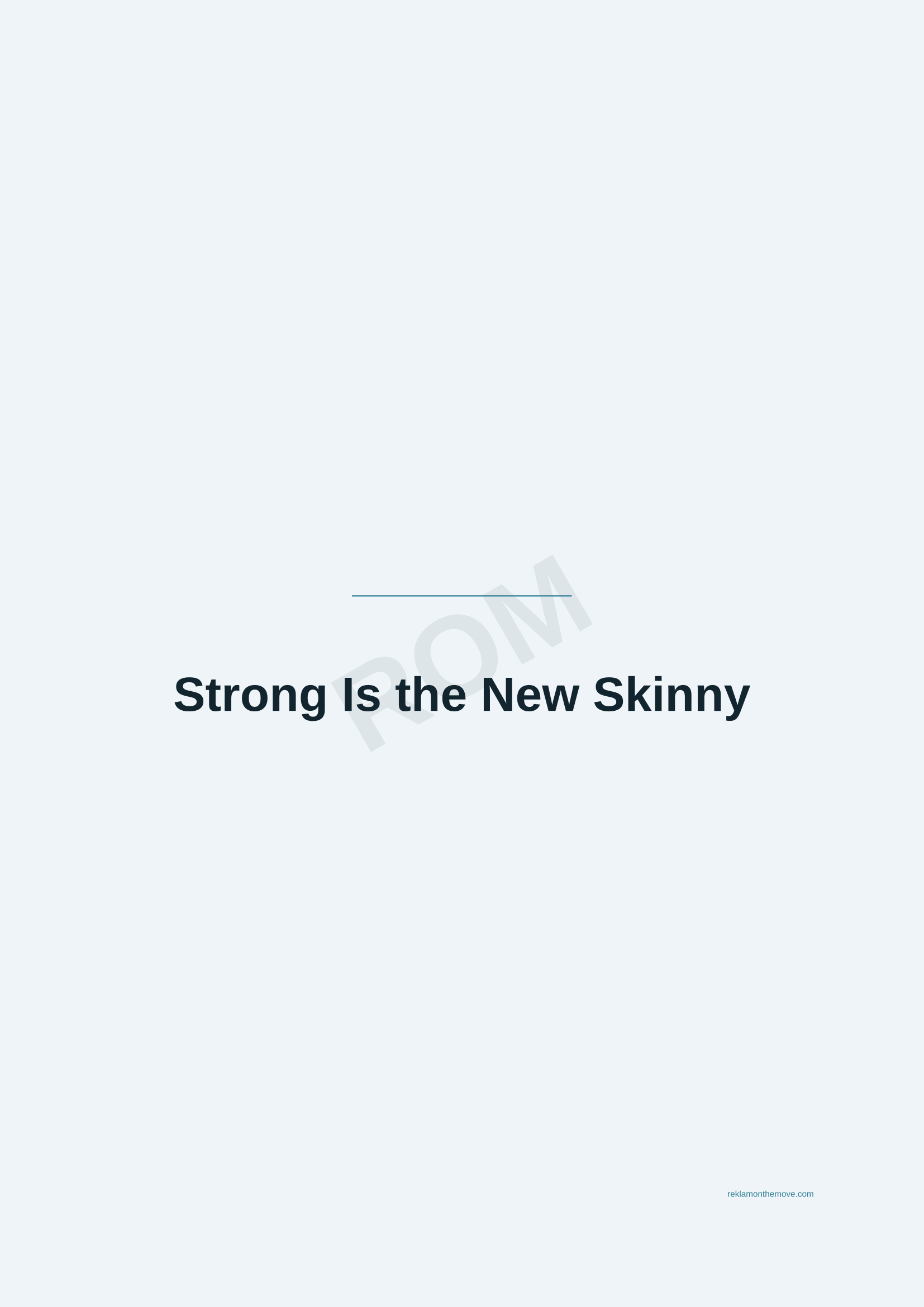 Strong Is the New Skinny · Okyanus — ROM dijital ürün önizlemesi (filigranlı)
