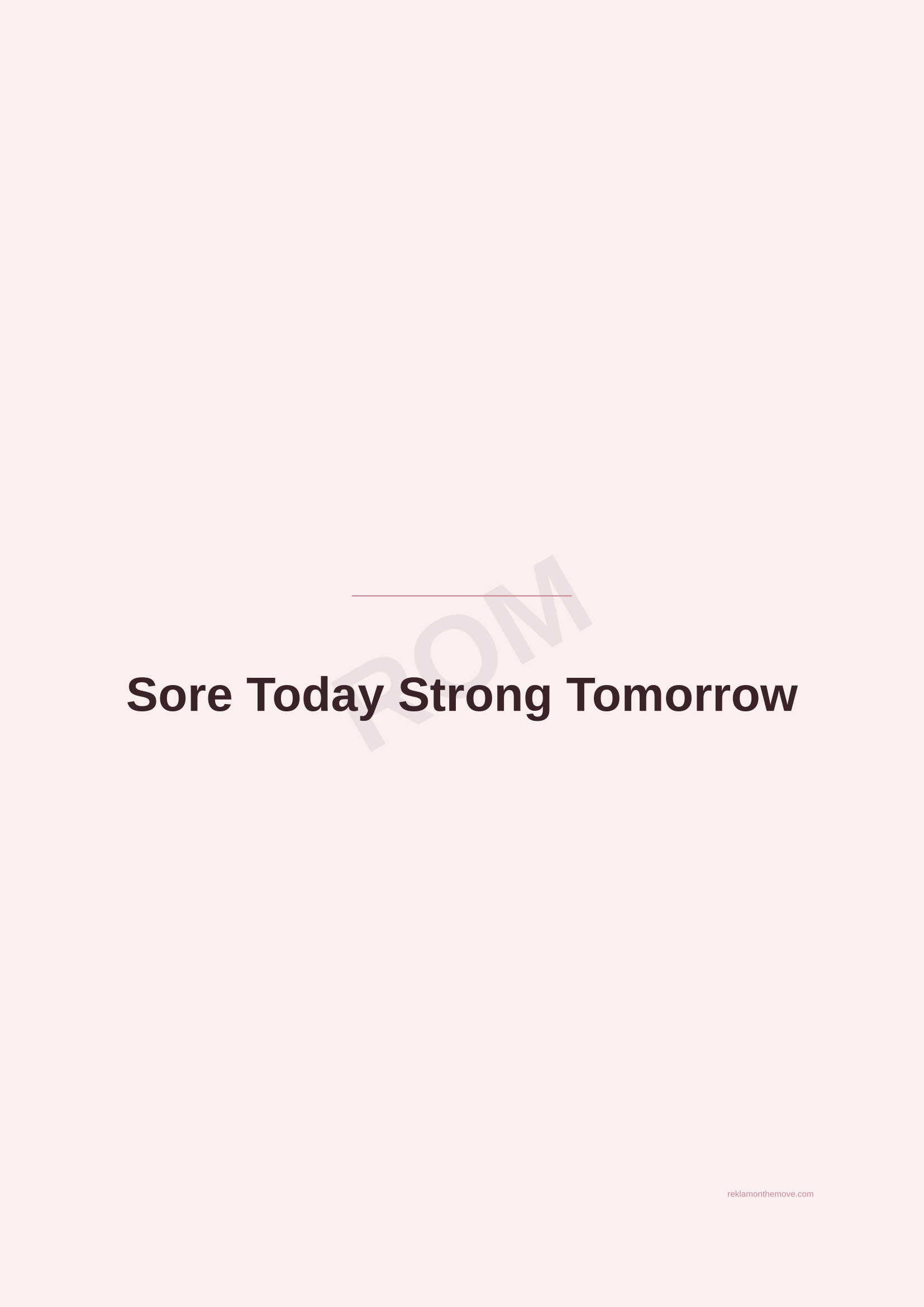 Sore Today Strong Tomorrow · Gül — ROM dijital ürün önizlemesi (filigranlı)