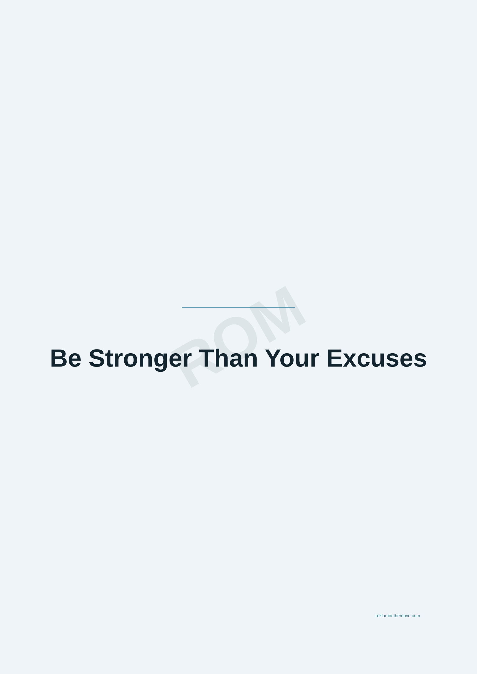 Be Stronger Than Your Excuses · Okyanus — ROM dijital ürün önizlemesi (filigranlı)