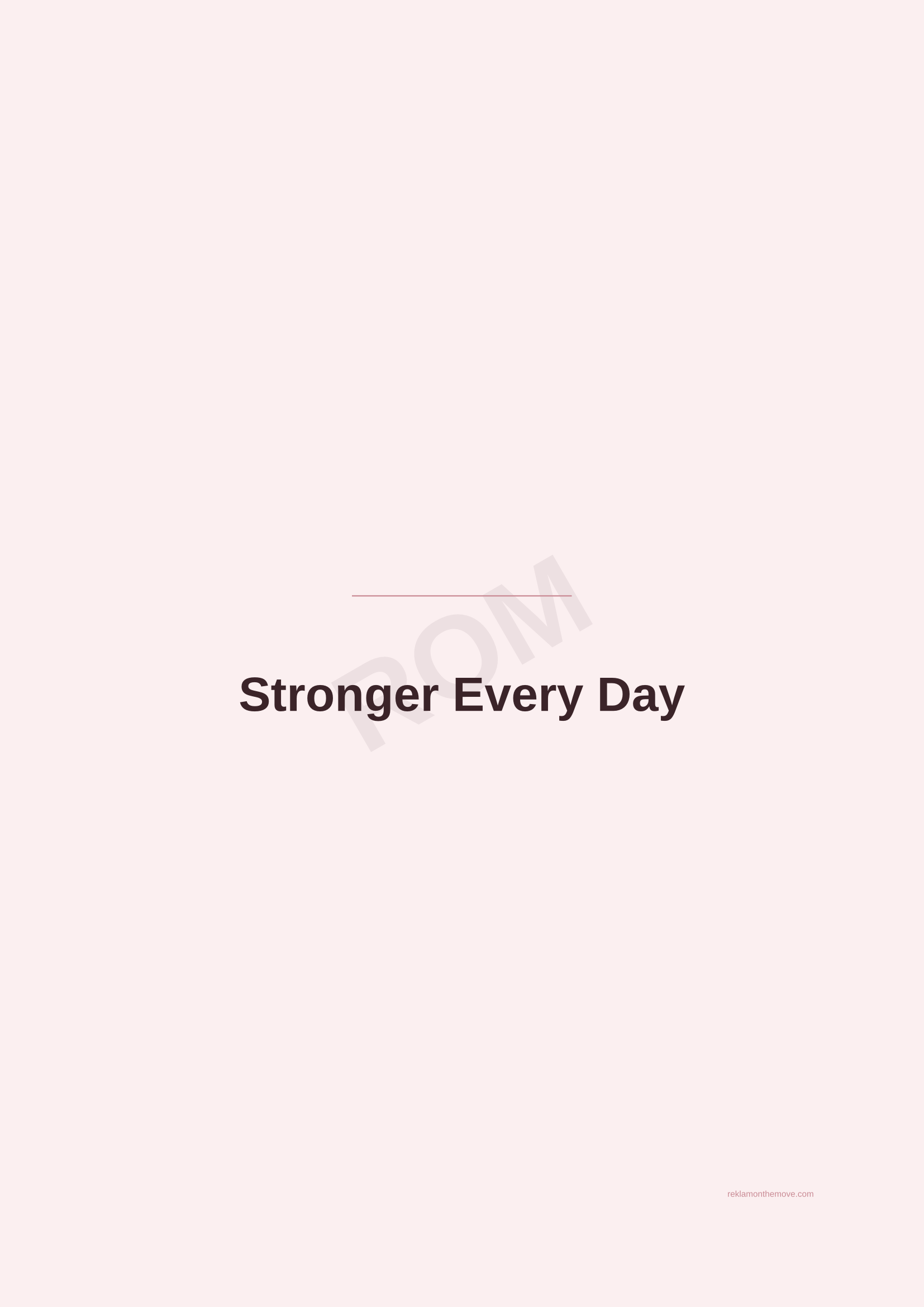 Stronger Every Day · Gül — ROM dijital ürün önizlemesi (filigranlı)