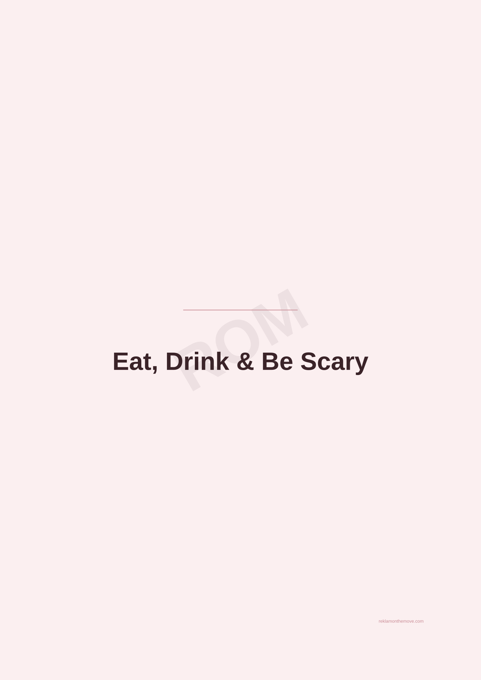 Eat, Drink & Be Scary · Gül — ROM dijital ürün önizlemesi (filigranlı)