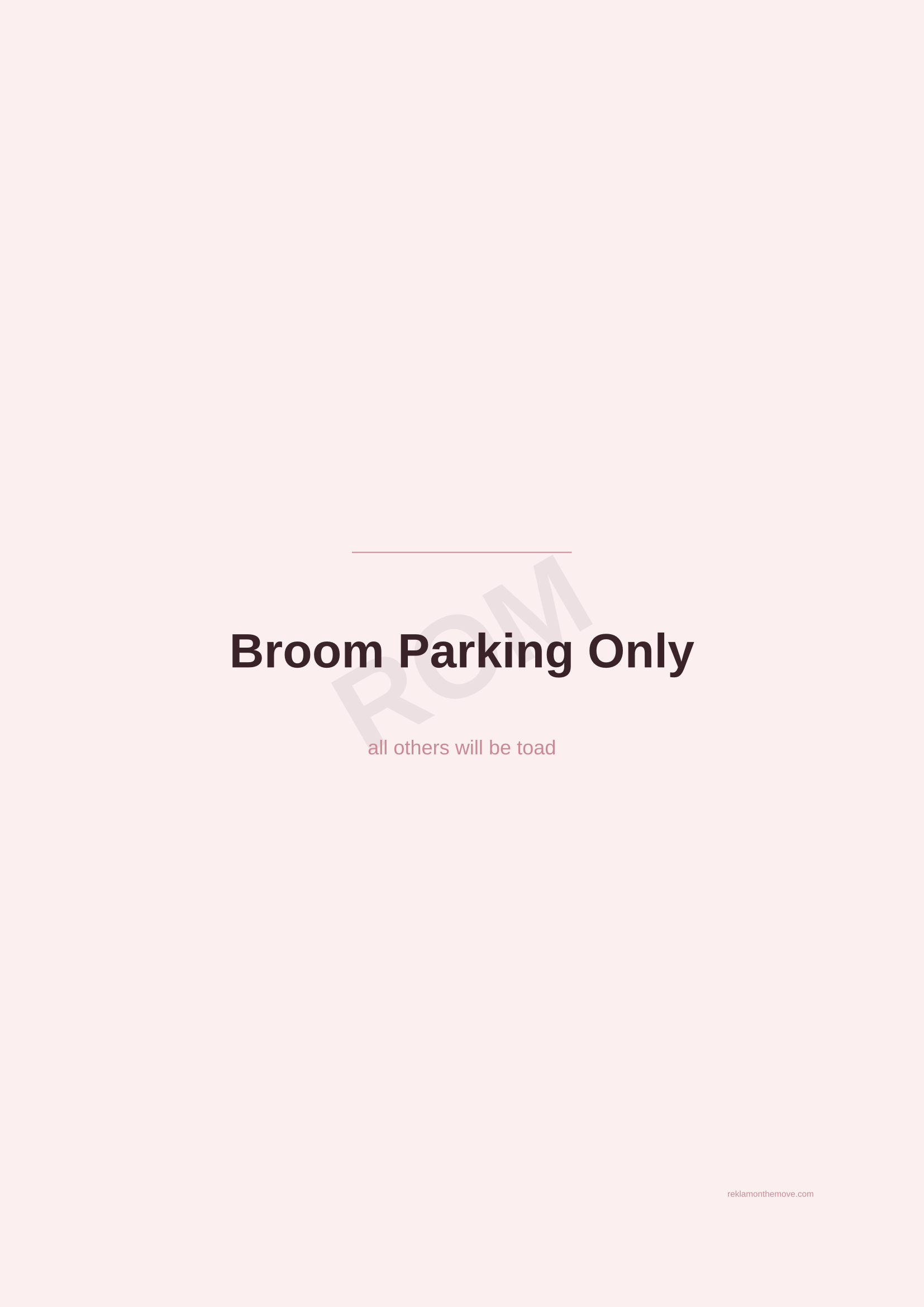 Broom Parking Only · Gül — ROM dijital ürün önizlemesi (filigranlı)