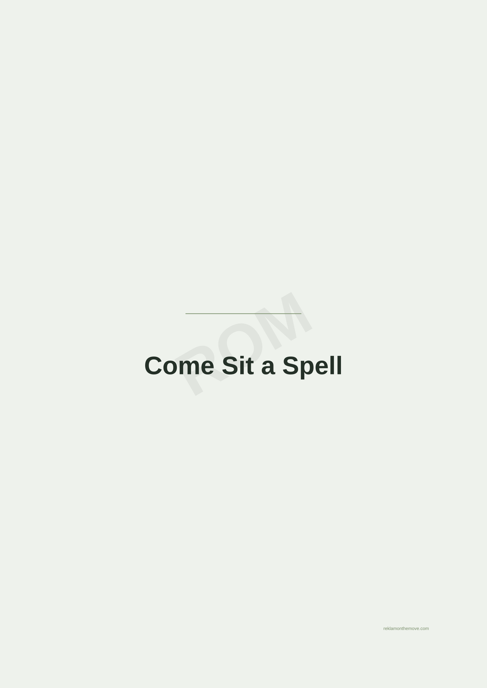 Come Sit a Spell · Adaçayı — ROM dijital ürün önizlemesi (filigranlı)