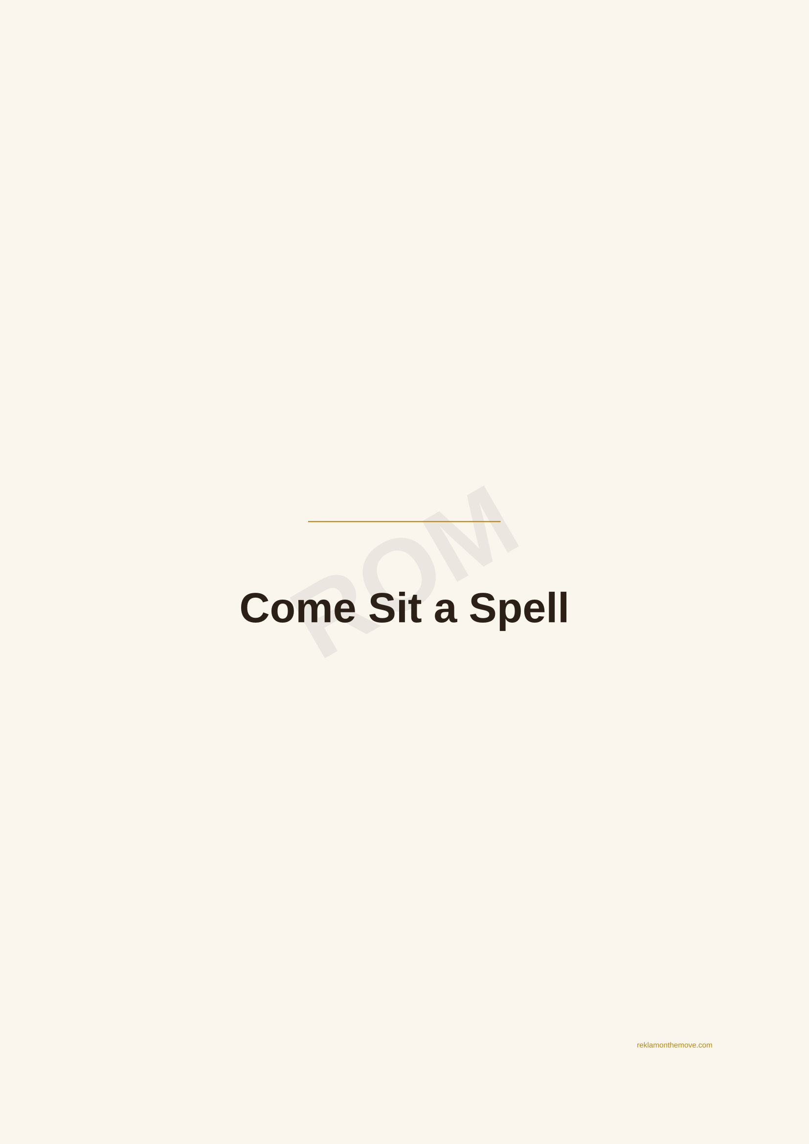 Come Sit a Spell · Espresso — ROM dijital ürün önizlemesi (filigranlı)