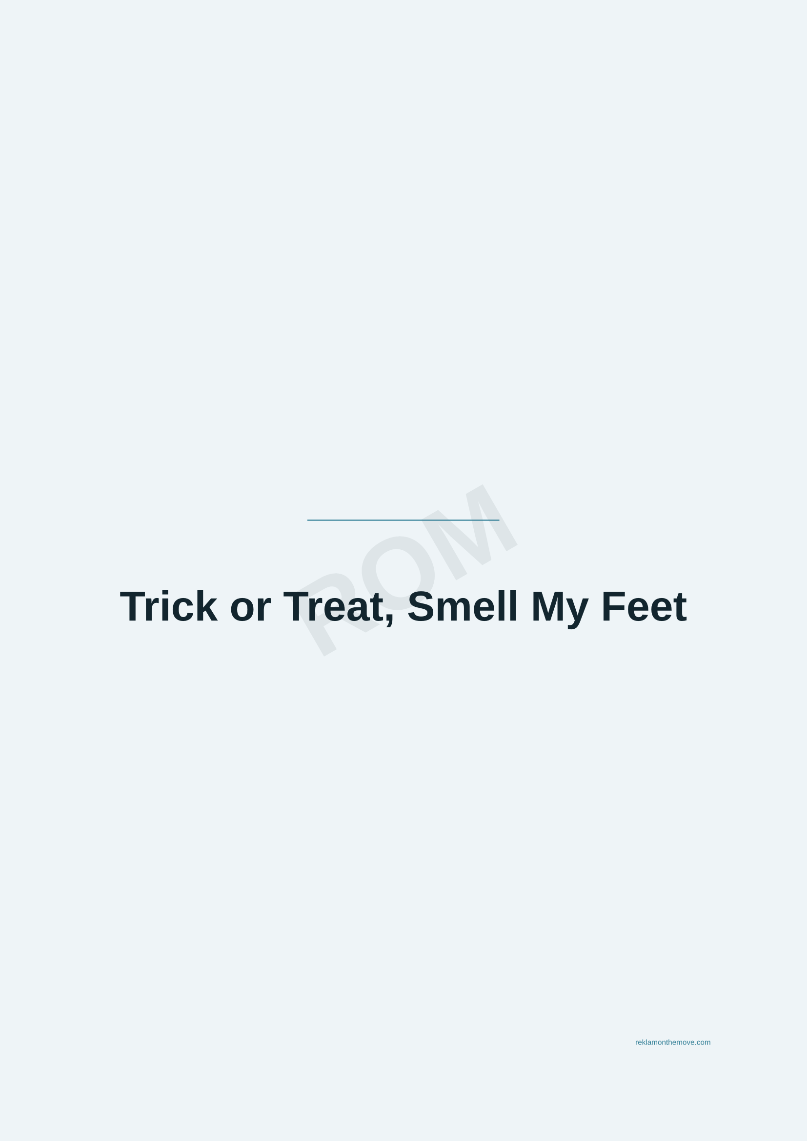 Trick or Treat, Smell My Feet · Okyanus — ROM dijital ürün önizlemesi (filigranlı)