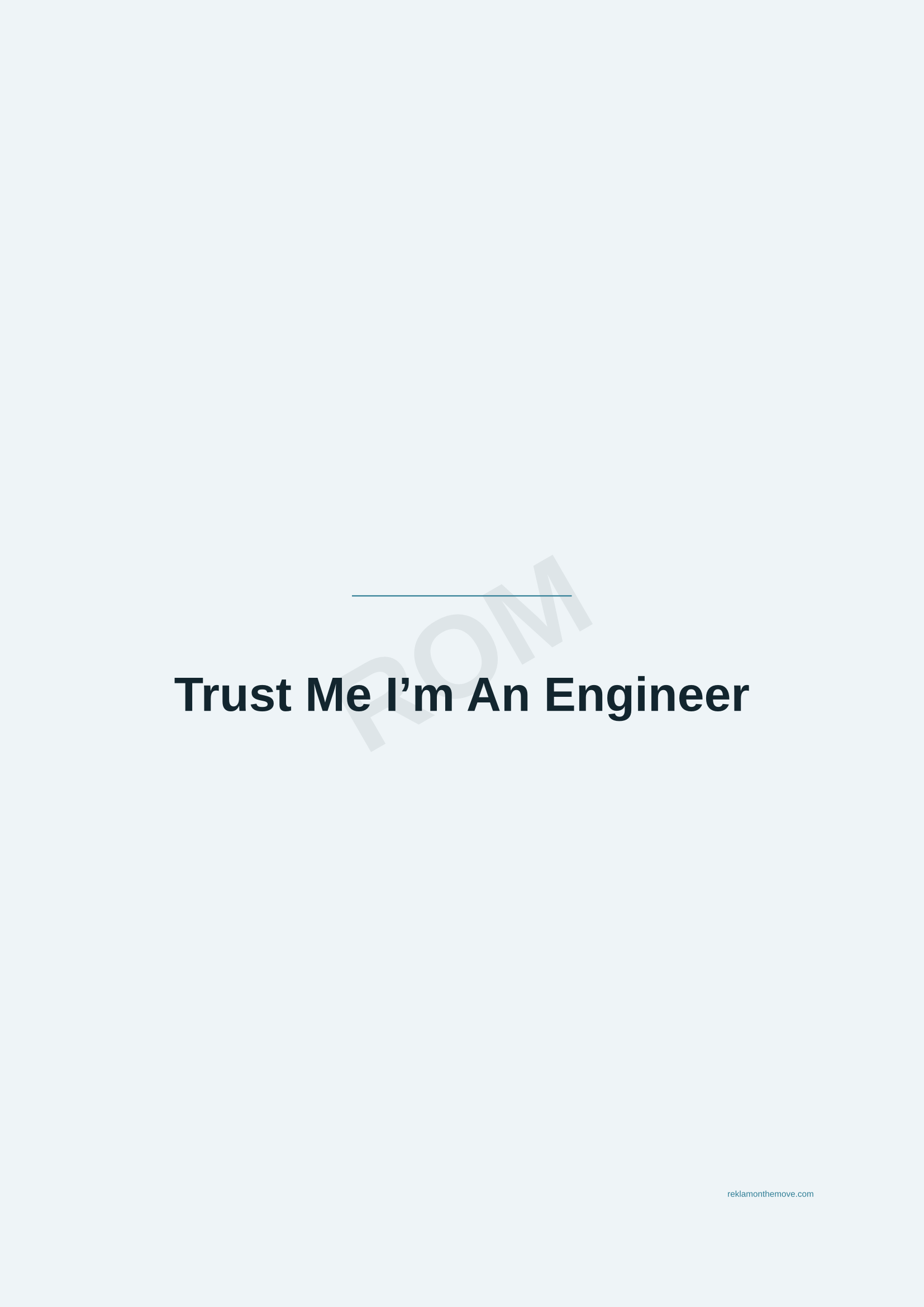 Trust Me I'm An Engineer · Okyanus — ROM dijital ürün önizlemesi (filigranlı)