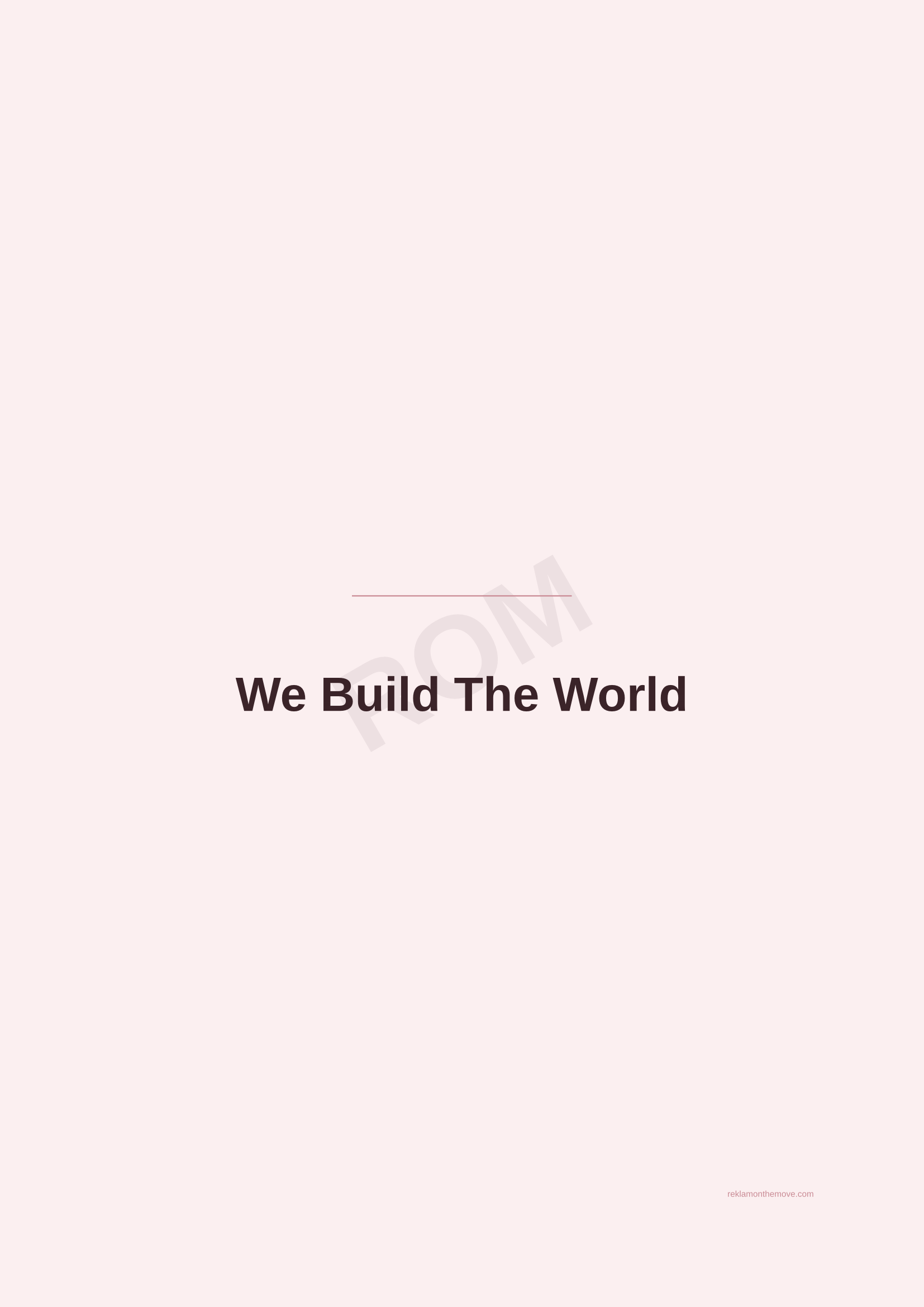 We Build The World · Gül — ROM dijital ürün önizlemesi (filigranlı)