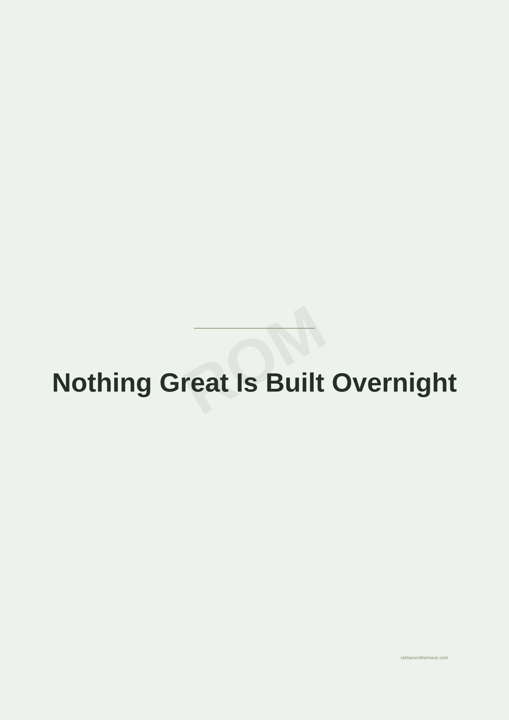Nothing Great Is Built Overnight · Adaçayı — ROM dijital ürün önizlemesi (filigranlı)