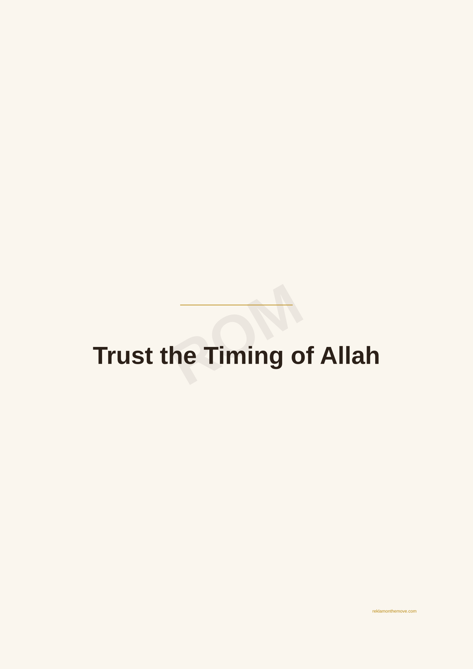 Trust the Timing of Allah · Espresso — ROM dijital ürün önizlemesi (filigranlı)