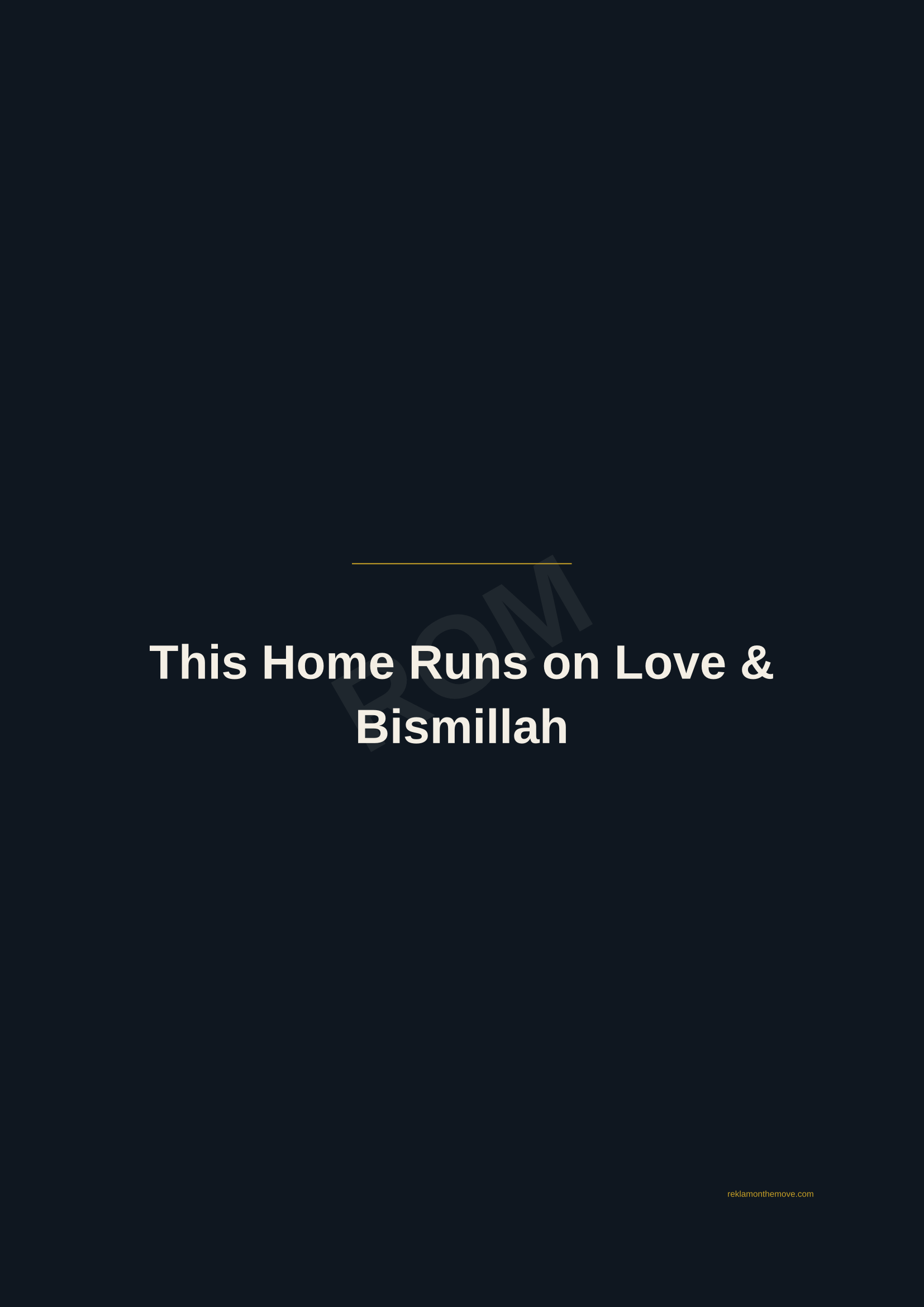 This Home Runs on Love & Bismillah · Gece — ROM dijital ürün önizlemesi (filigranlı)