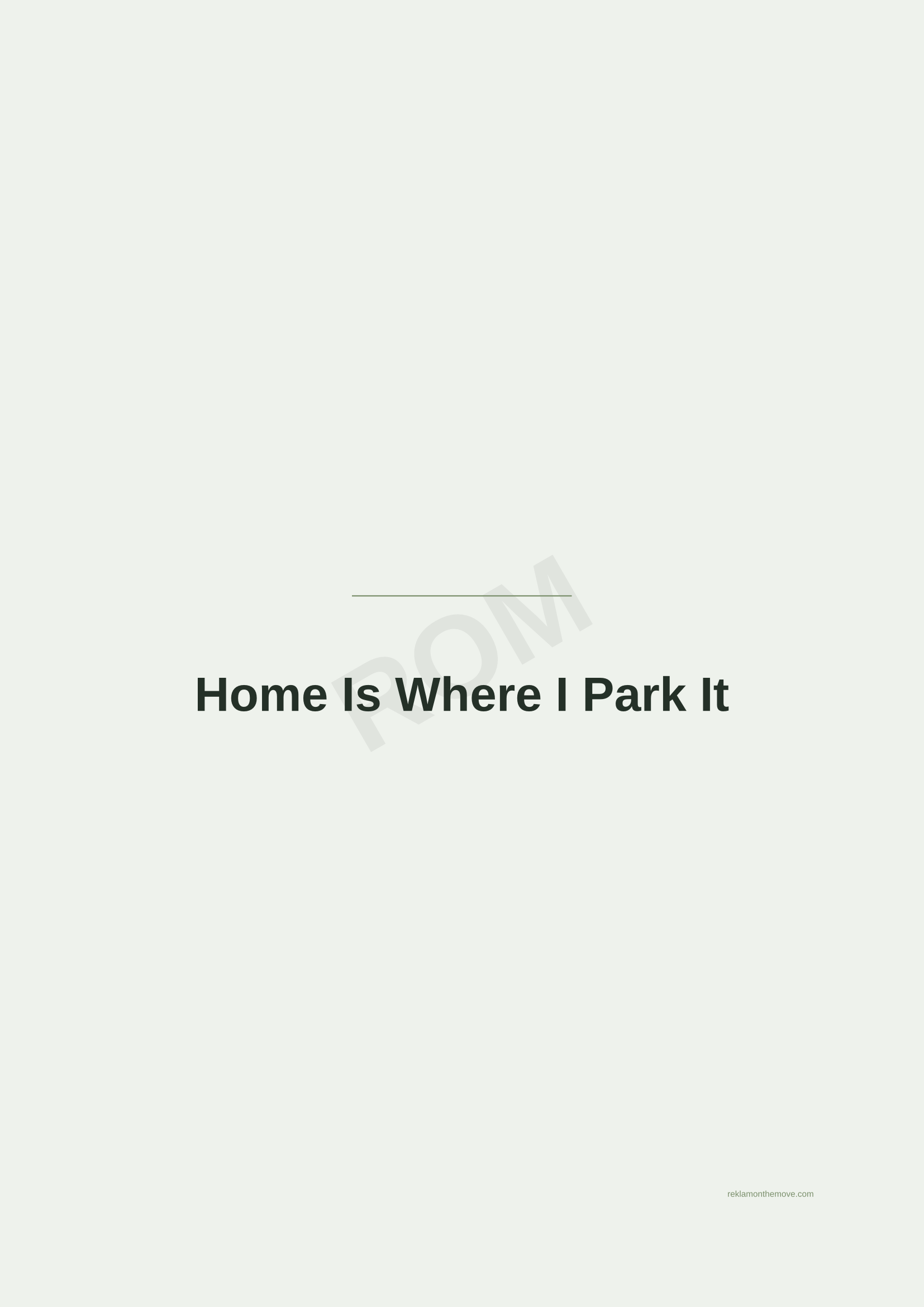 Home Is Where I Park It · Adaçayı — ROM dijital ürün önizlemesi (filigranlı)