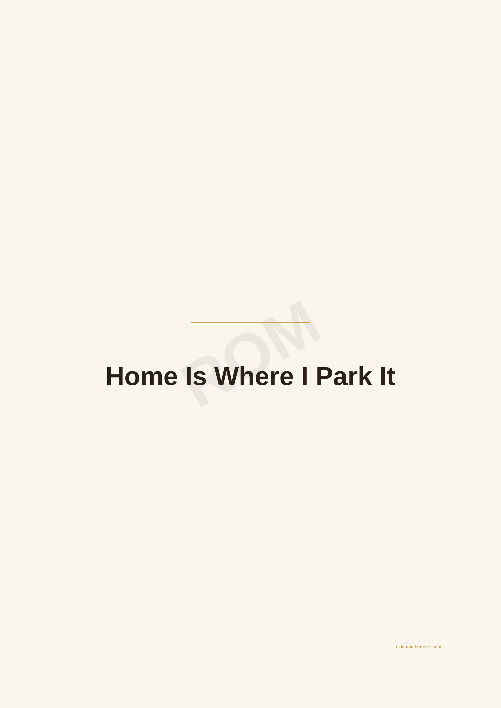 Home Is Where I Park It · Espresso — ROM dijital ürün önizlemesi (filigranlı)