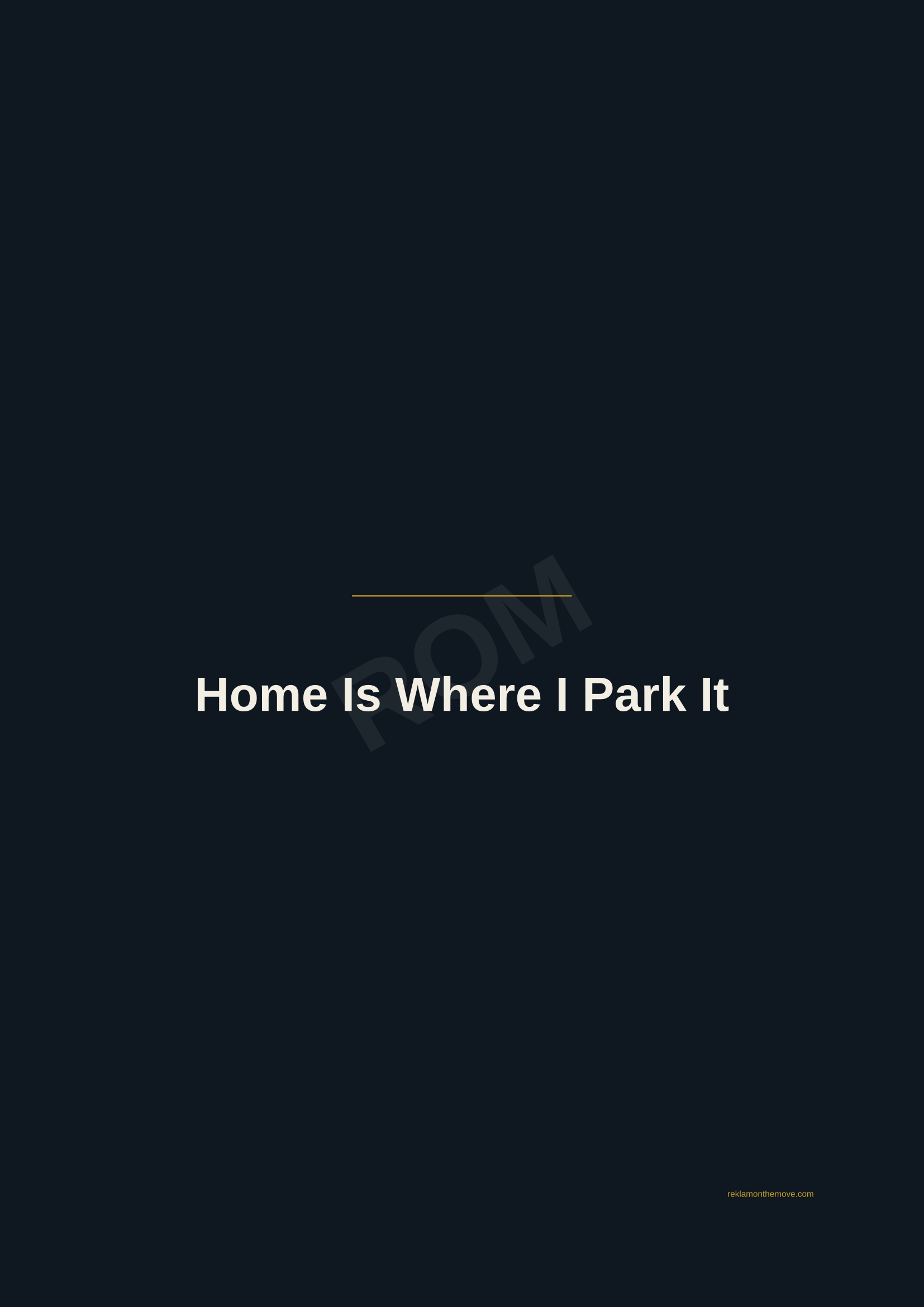 Home Is Where I Park It · Gece — ROM dijital ürün önizlemesi (filigranlı)