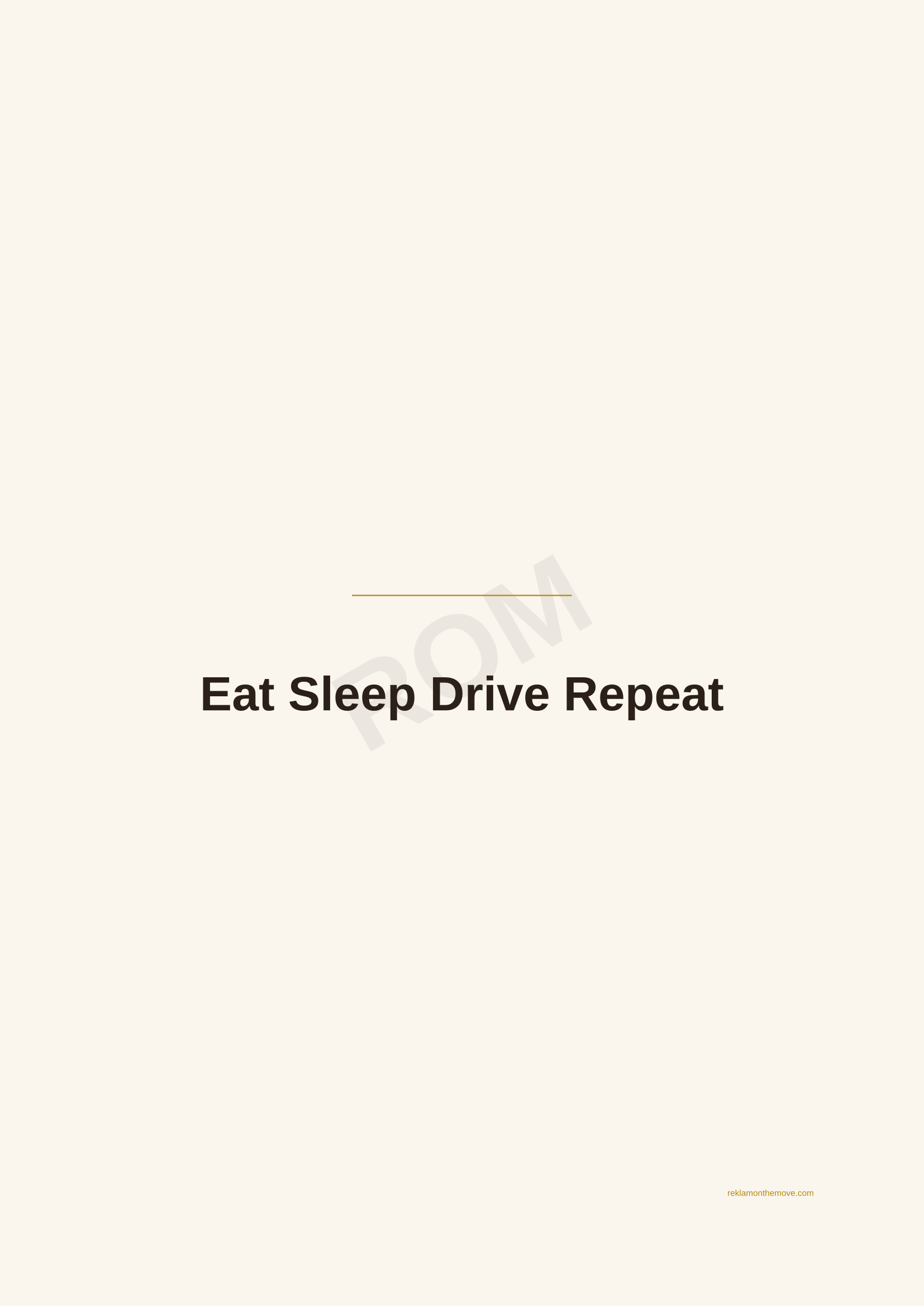 Eat Sleep Drive Repeat · Espresso — ROM dijital ürün önizlemesi (filigranlı)