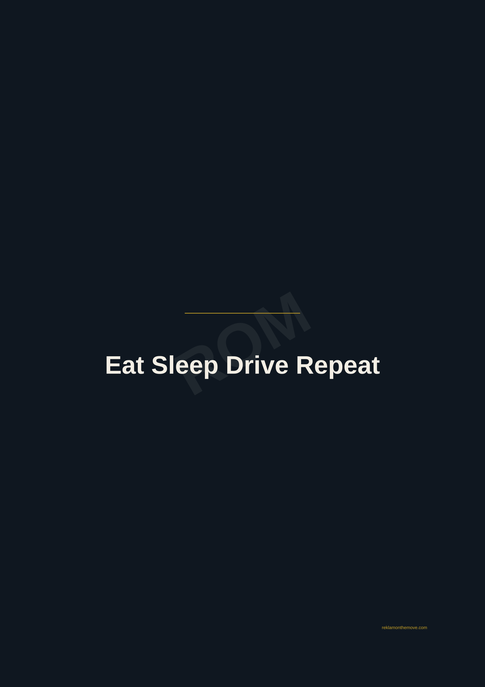 Eat Sleep Drive Repeat · Gece — ROM dijital ürün önizlemesi (filigranlı)