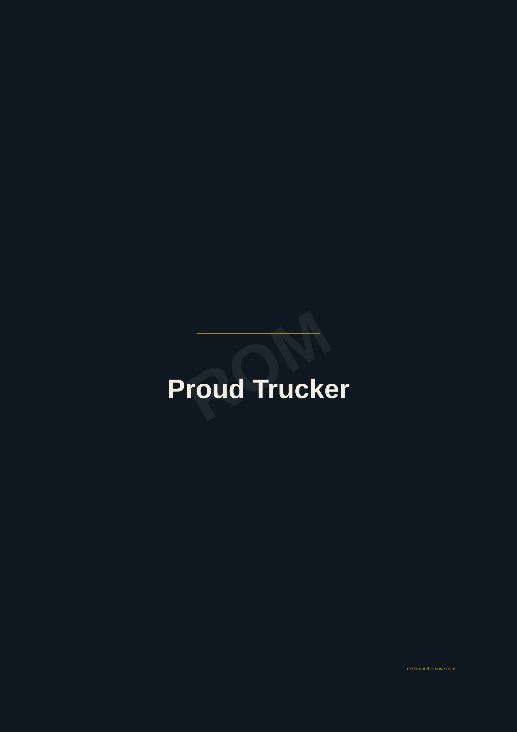 Proud Trucker · Gece — ROM dijital ürün önizlemesi (filigranlı)