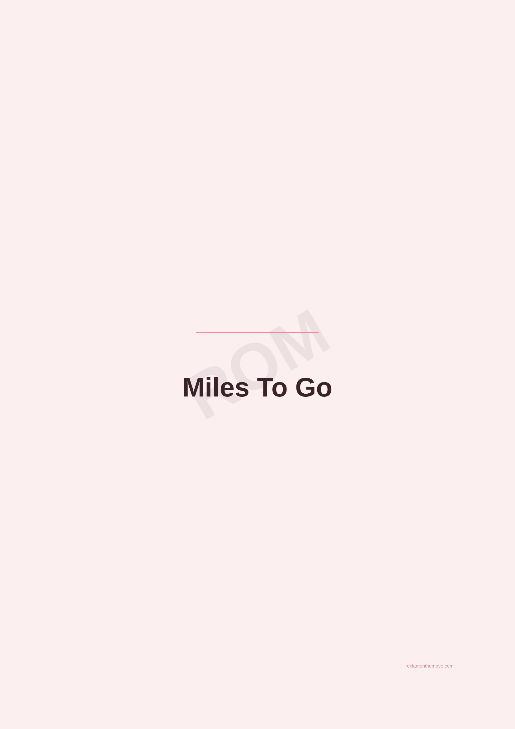 Miles To Go · Gül — ROM dijital ürün önizlemesi (filigranlı)