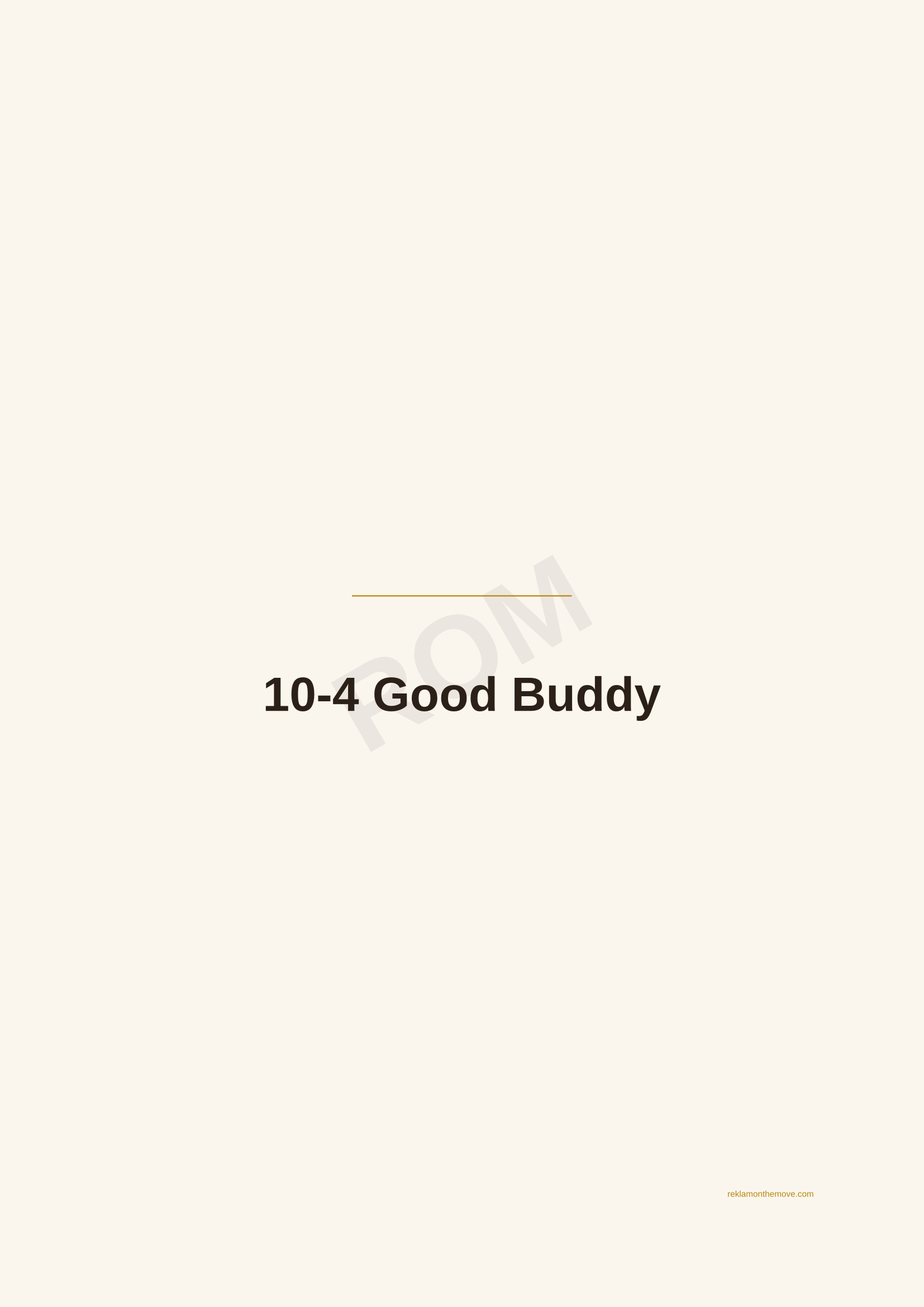 10-4 Good Buddy · Espresso — ROM dijital ürün önizlemesi (filigranlı)