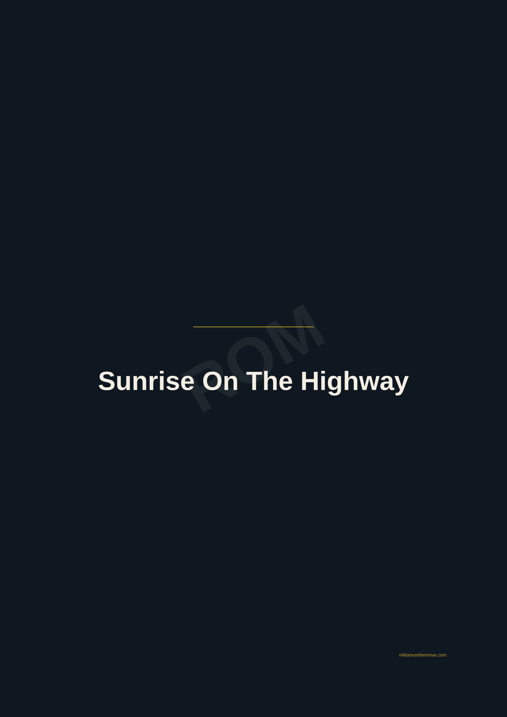 Sunrise On The Highway · Gece — ROM dijital ürün önizlemesi (filigranlı)