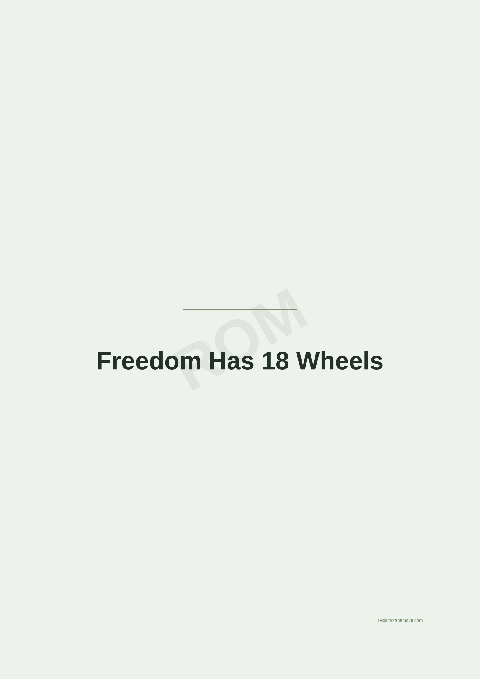 Freedom Has 18 Wheels · Adaçayı — ROM dijital ürün önizlemesi (filigranlı)