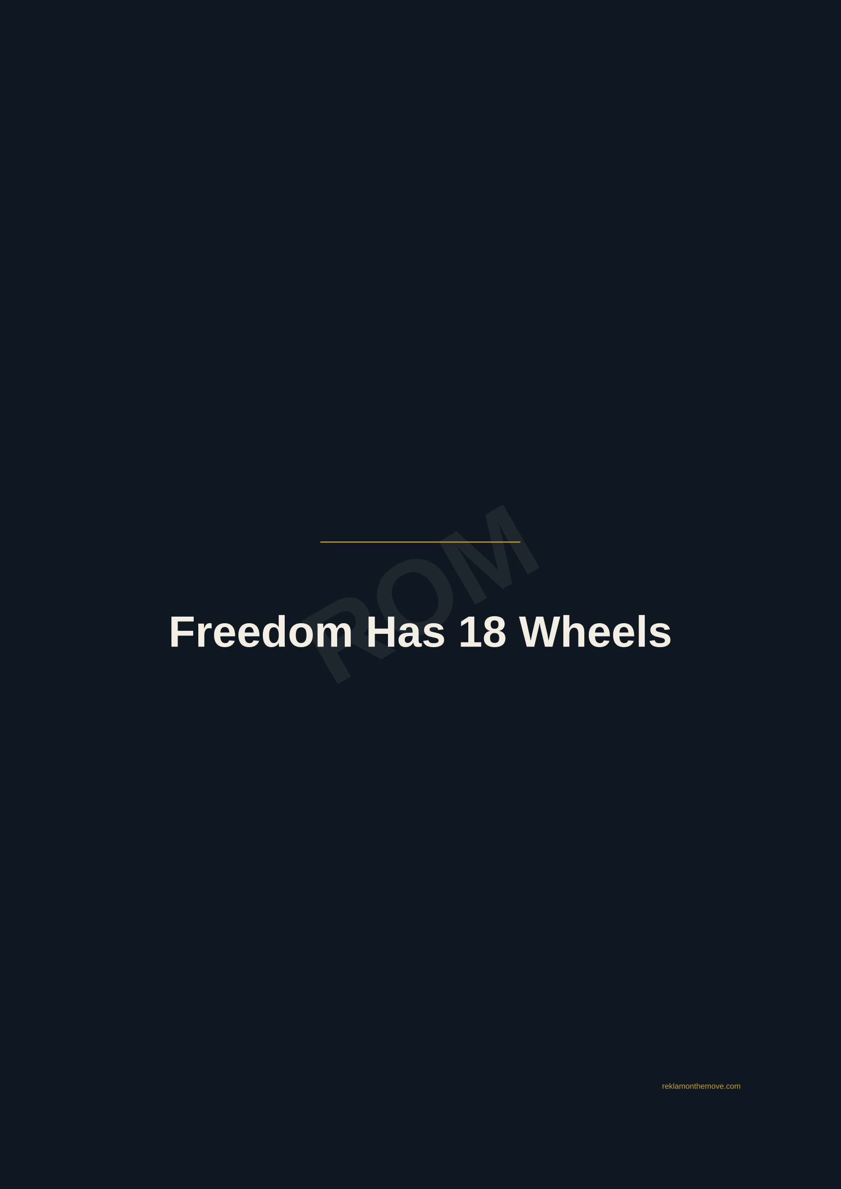 Freedom Has 18 Wheels · Gece — ROM dijital ürün önizlemesi (filigranlı)