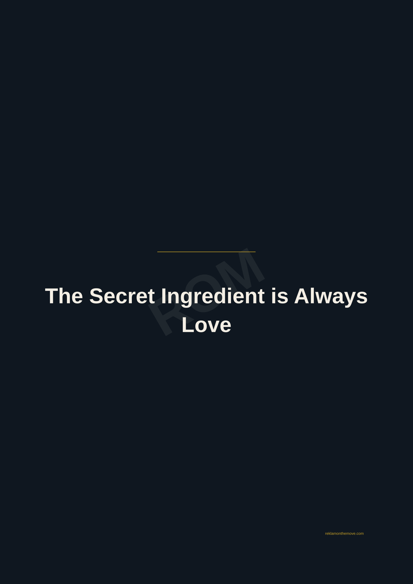 The Secret Ingredient is Always Love · Gece — ROM dijital ürün önizlemesi (filigranlı)