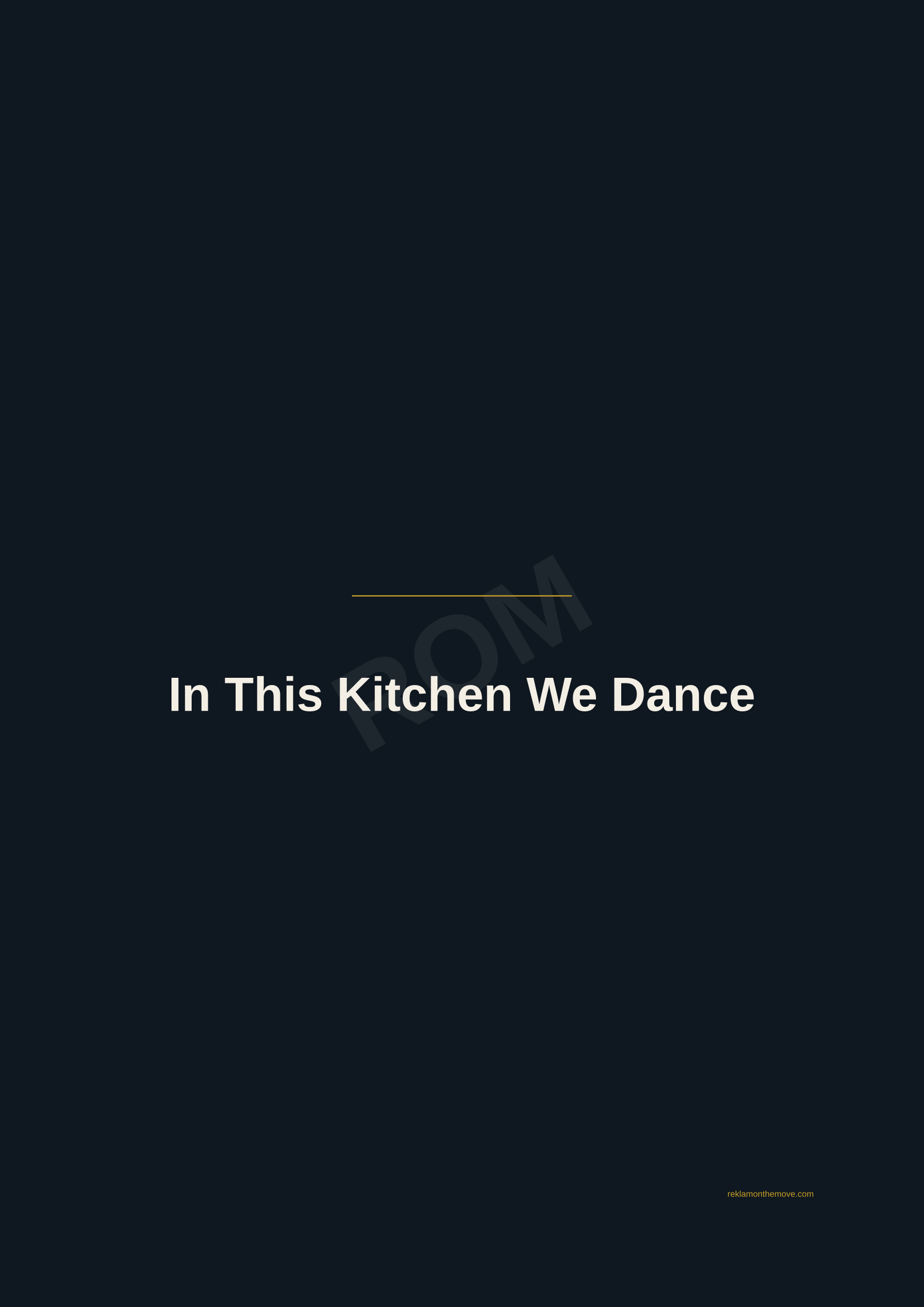 In This Kitchen We Dance · Gece — ROM dijital ürün önizlemesi (filigranlı)