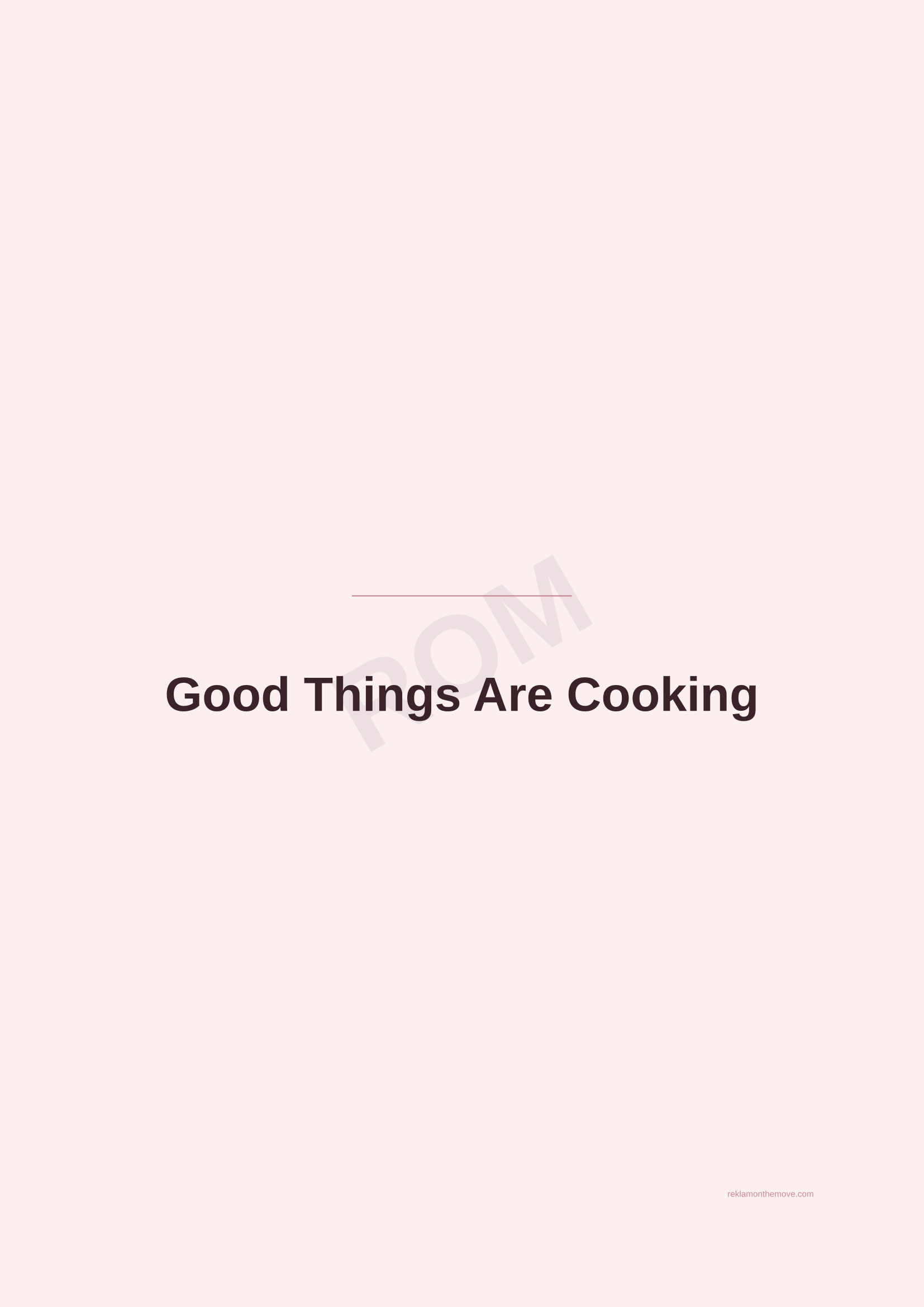Good Things Are Cooking · Gül — ROM dijital ürün önizlemesi (filigranlı)